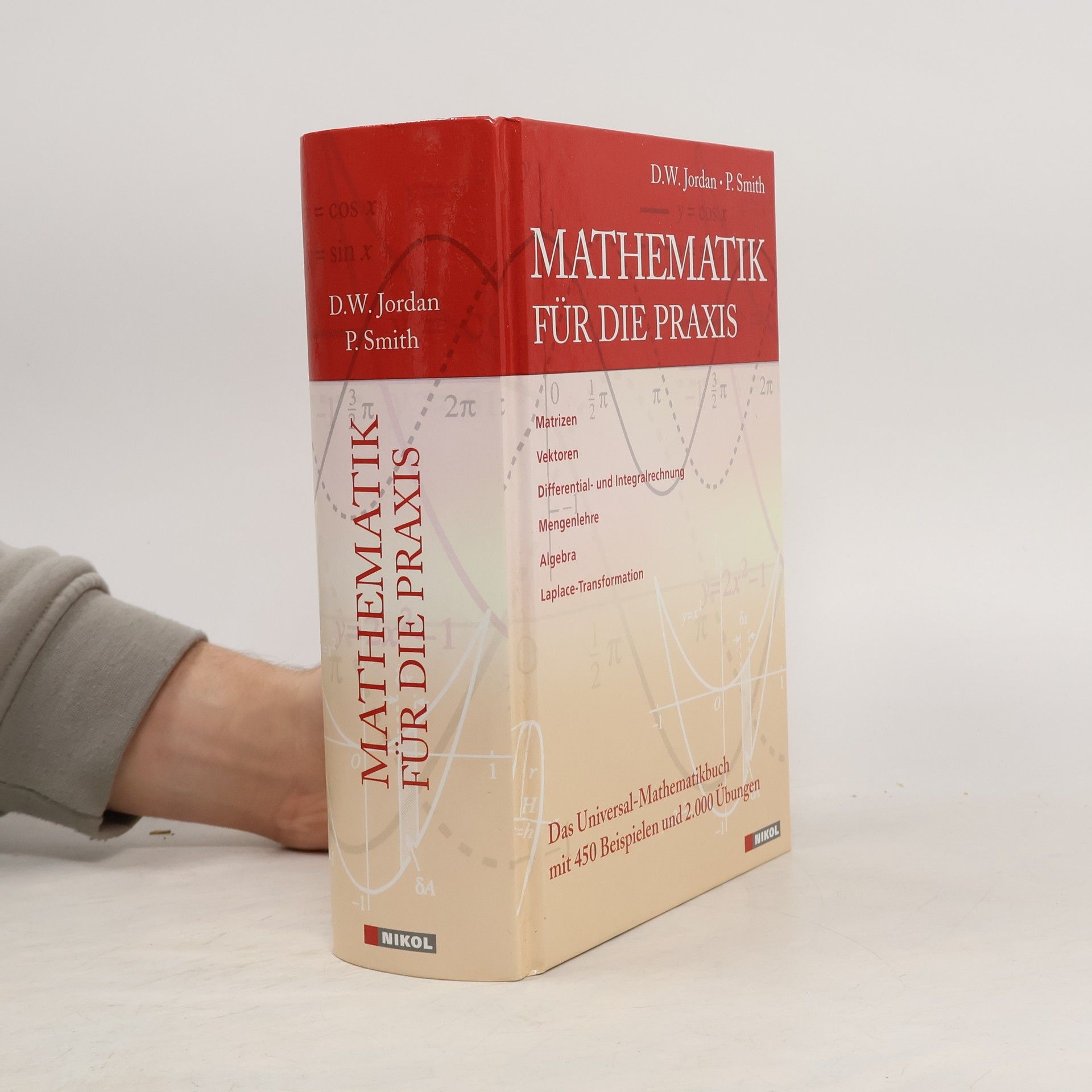 Dominic W. Jordan Mathematik für die Praxis