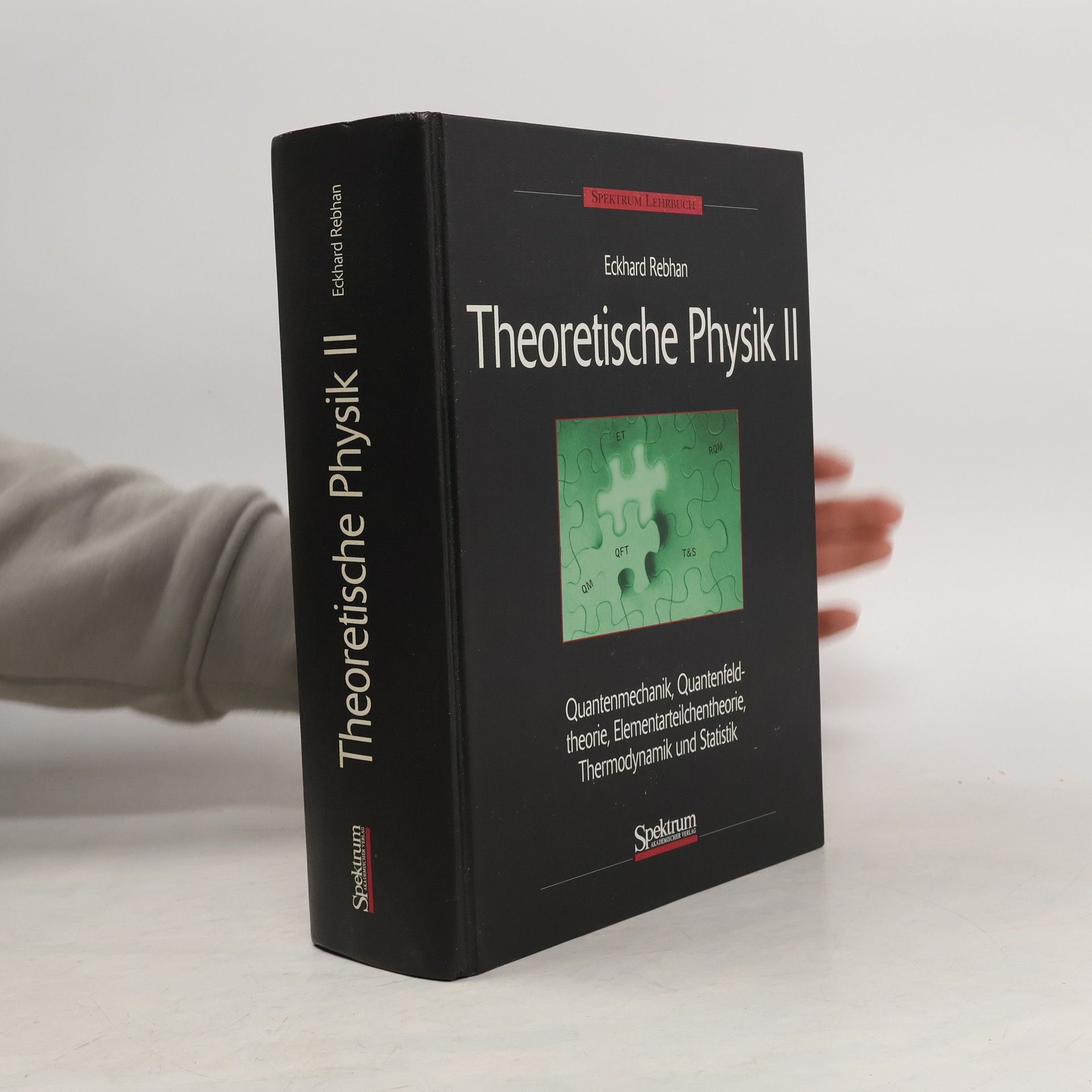 Eckhard Rebhan Theoretische Physik. Bd.2