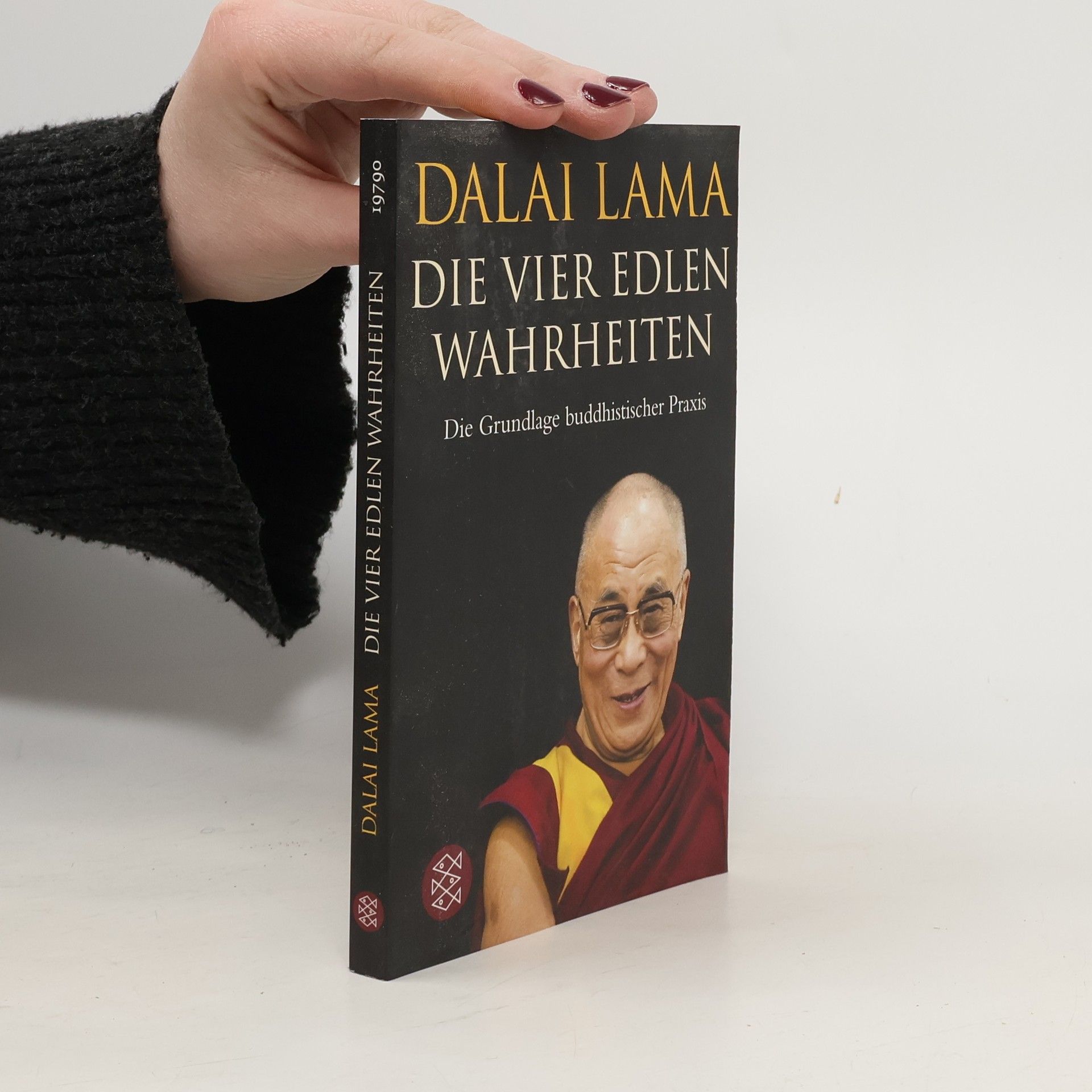 Dalaï-Lama Die vier edlen Wahrheiten