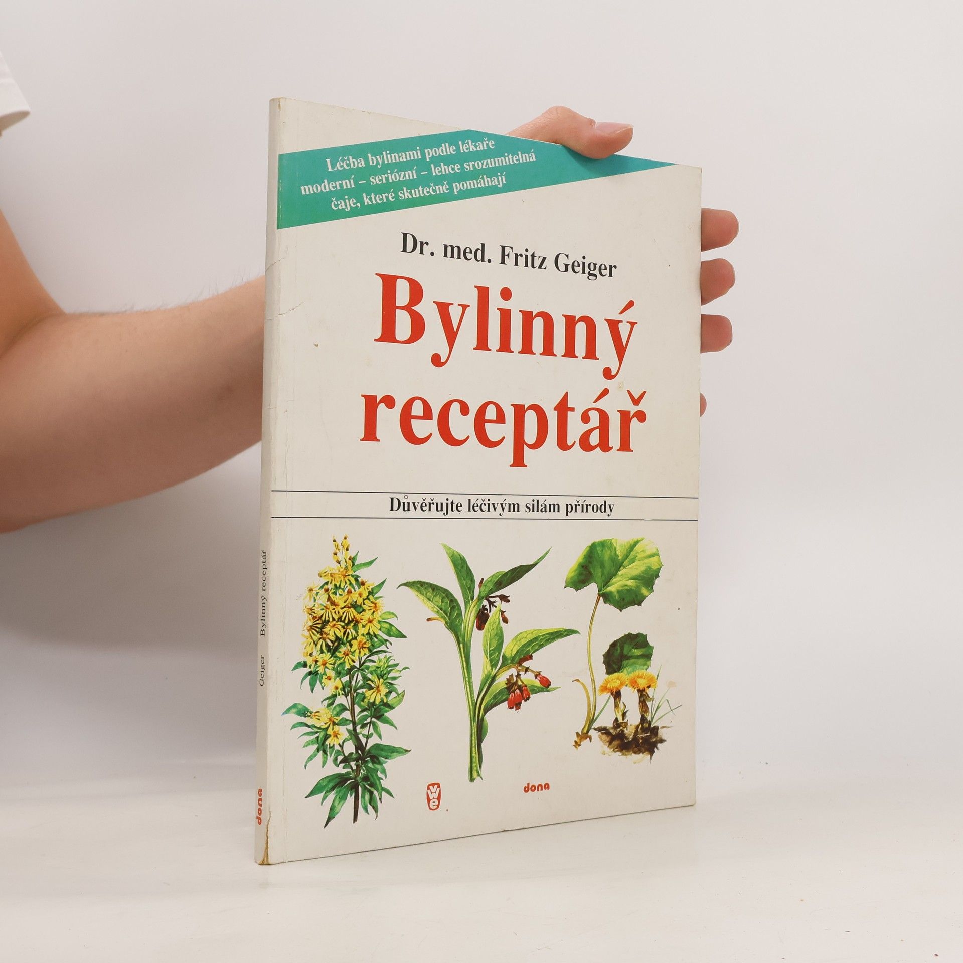 Bylinný receptář. Důvěřujte léčivým silám přírody