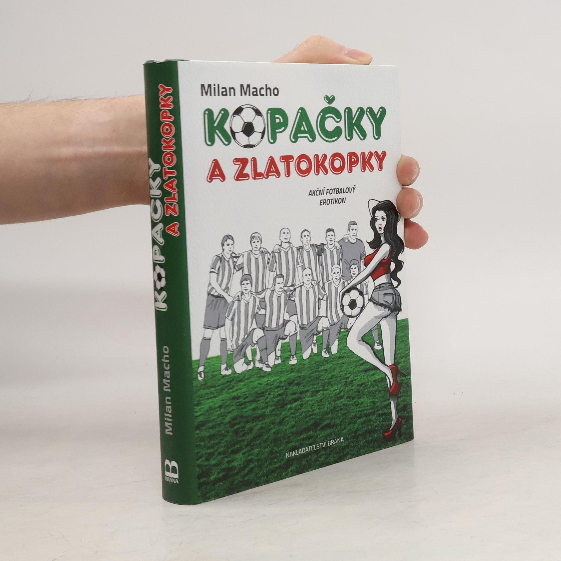 Kopačky a zlatokopky - Akční fotbalový erotikon