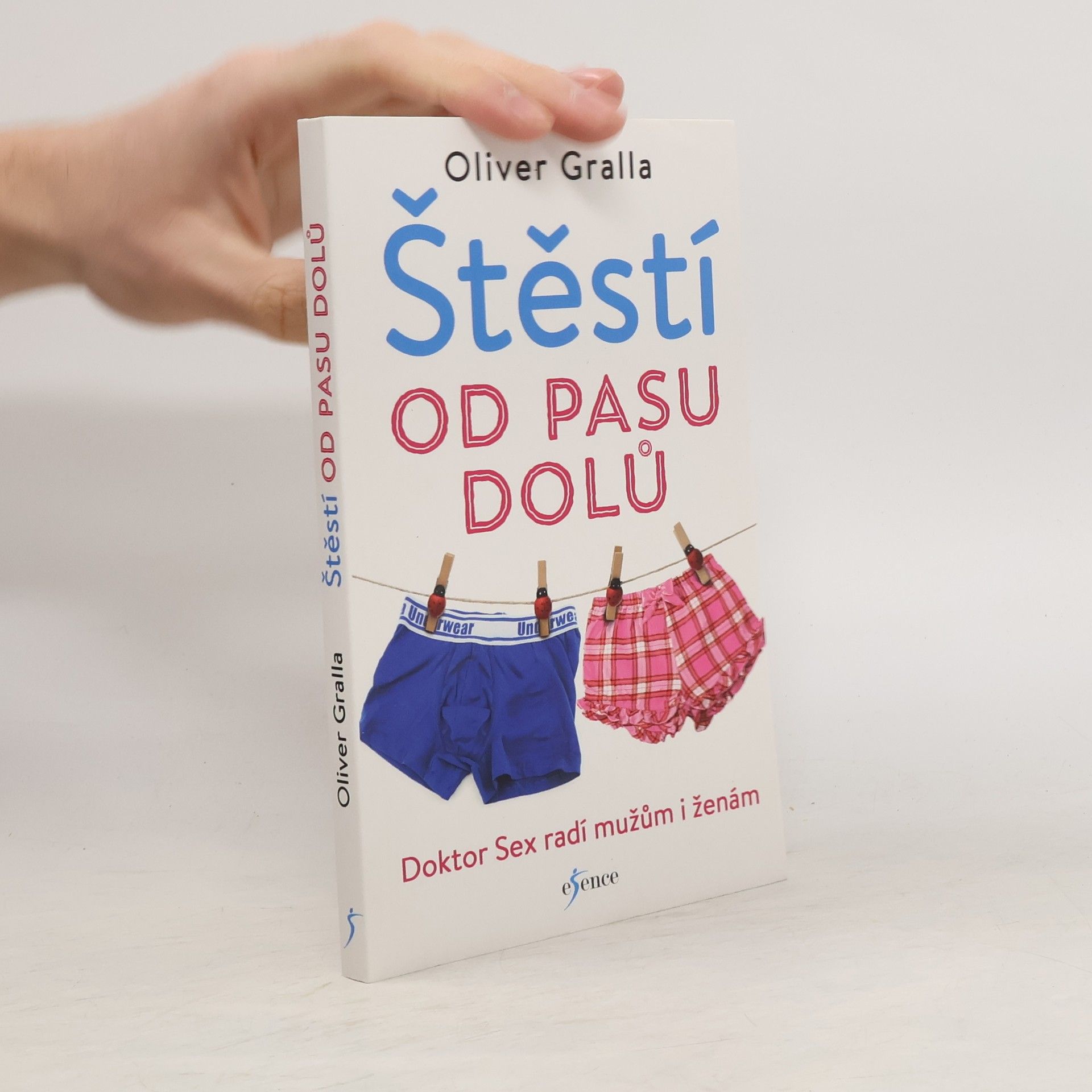 Oliver Gralla Štěstí od pasu dolů