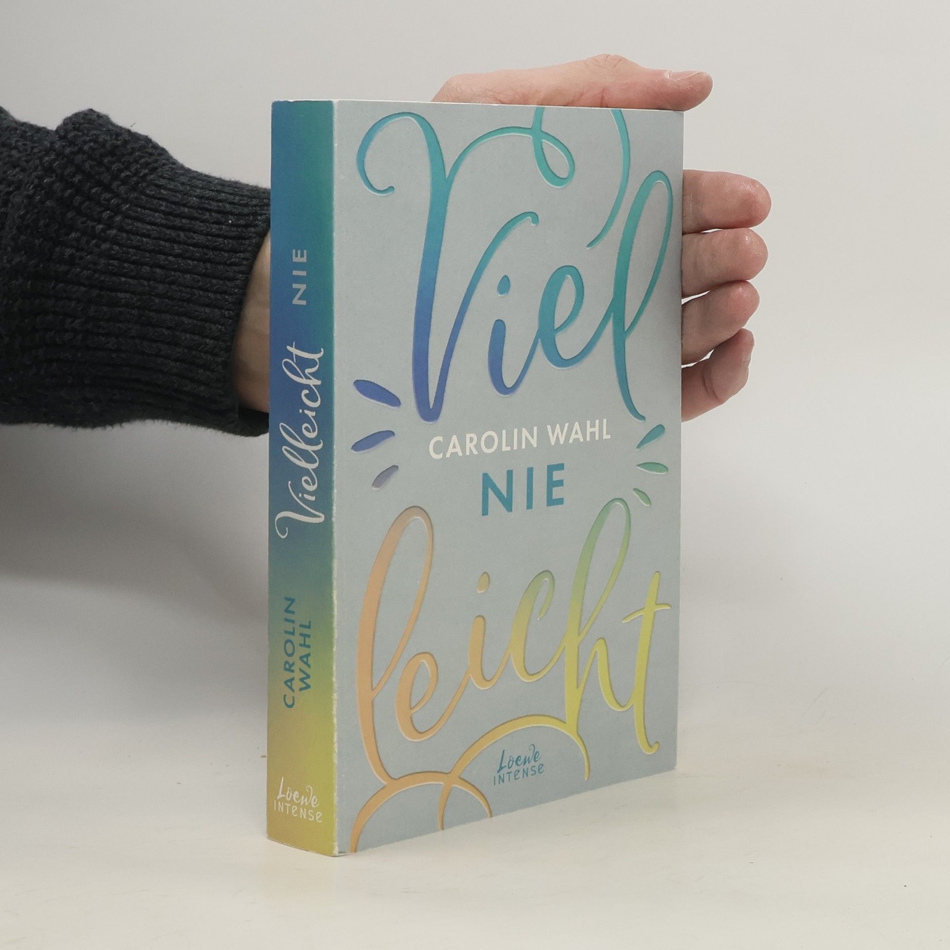 Carolin Wahl Vielleicht nie