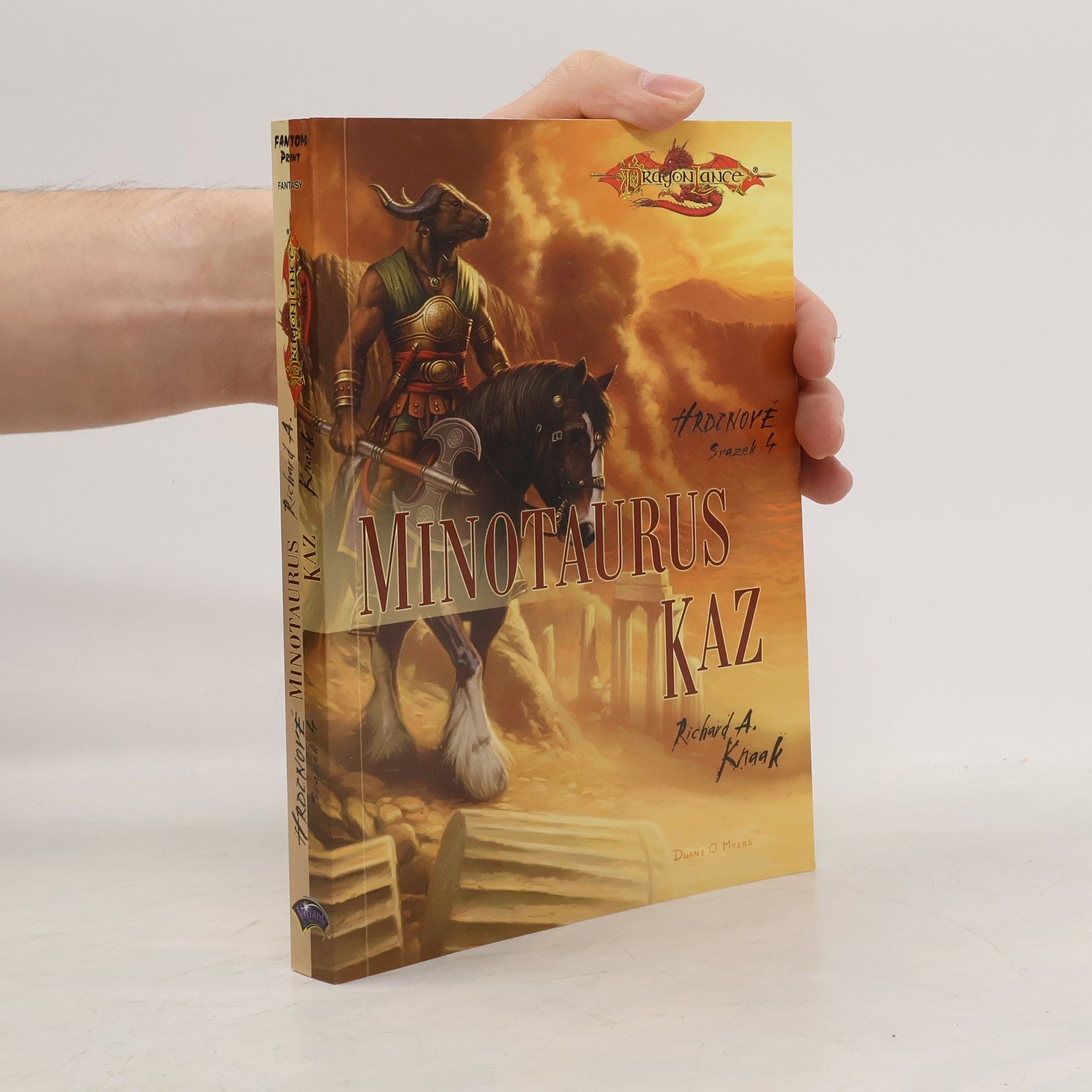 Richard A. Knaak Minotaurus Kaz. Hrdinové. Svazek 4.