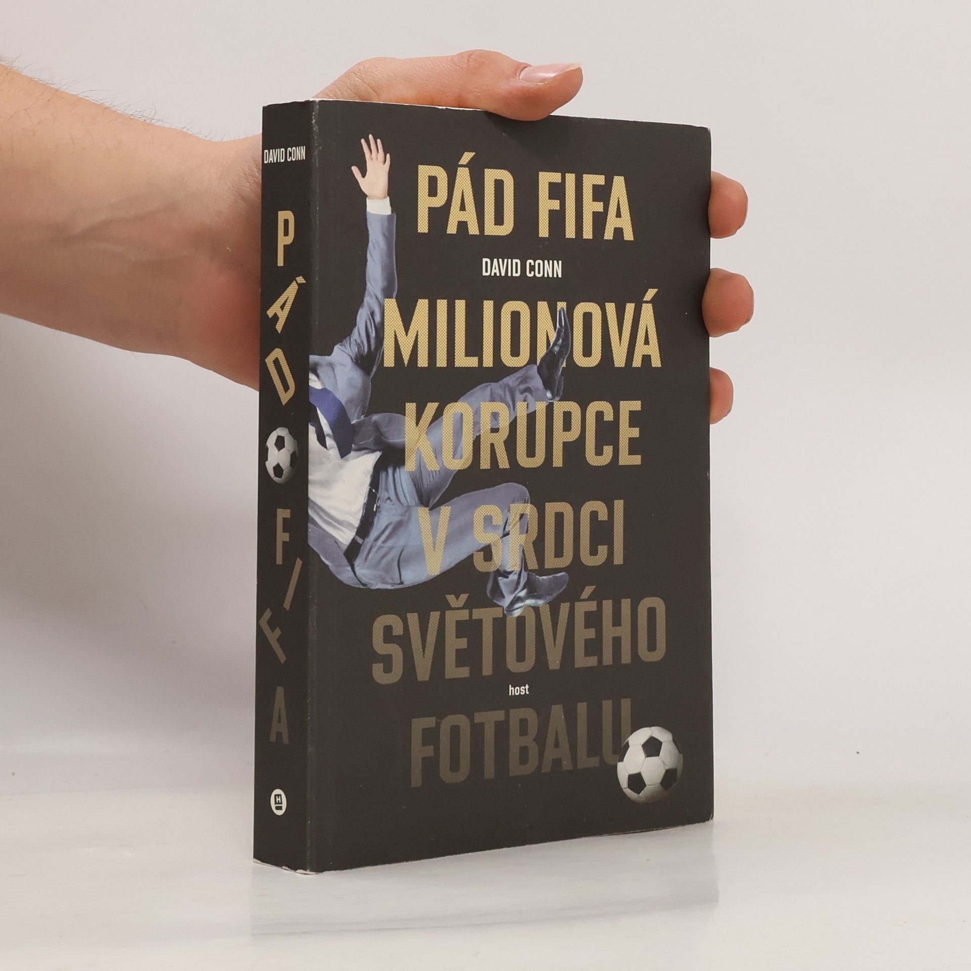 David Conn Pád FIFA. Milionová korupce v srdci světového fotbalu