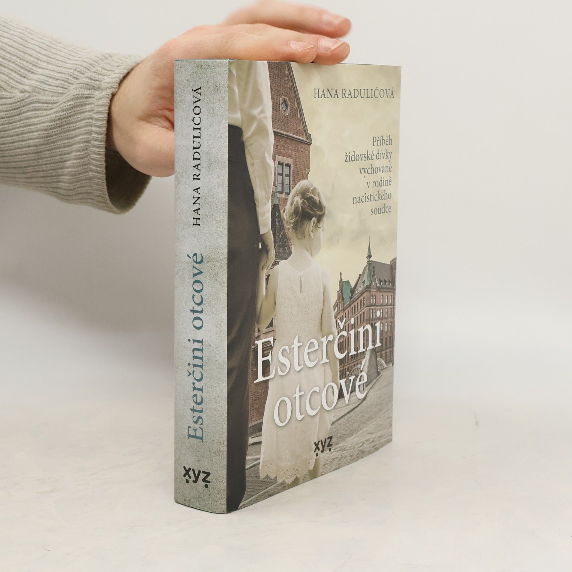 Esterčini otcové : příběh židovské dívky vychované v rodině nacistického soudce