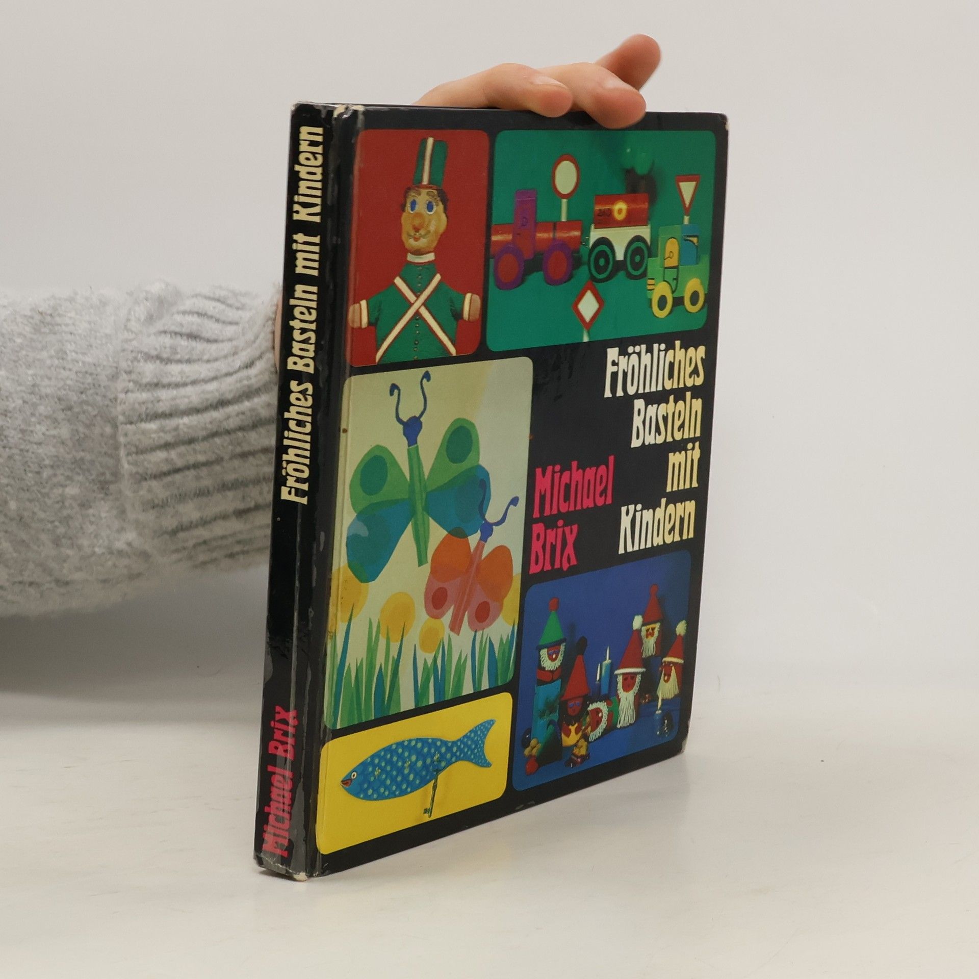 Michael Brix Fröhliches Basteln mit Kindern