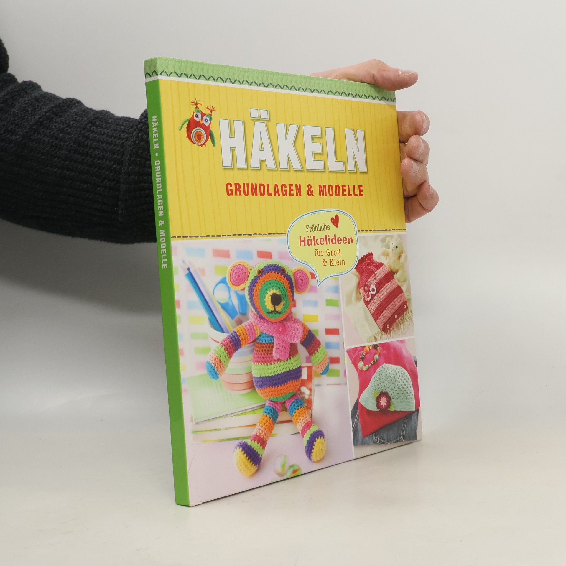 Häkeln. Grundlagen & Modelle