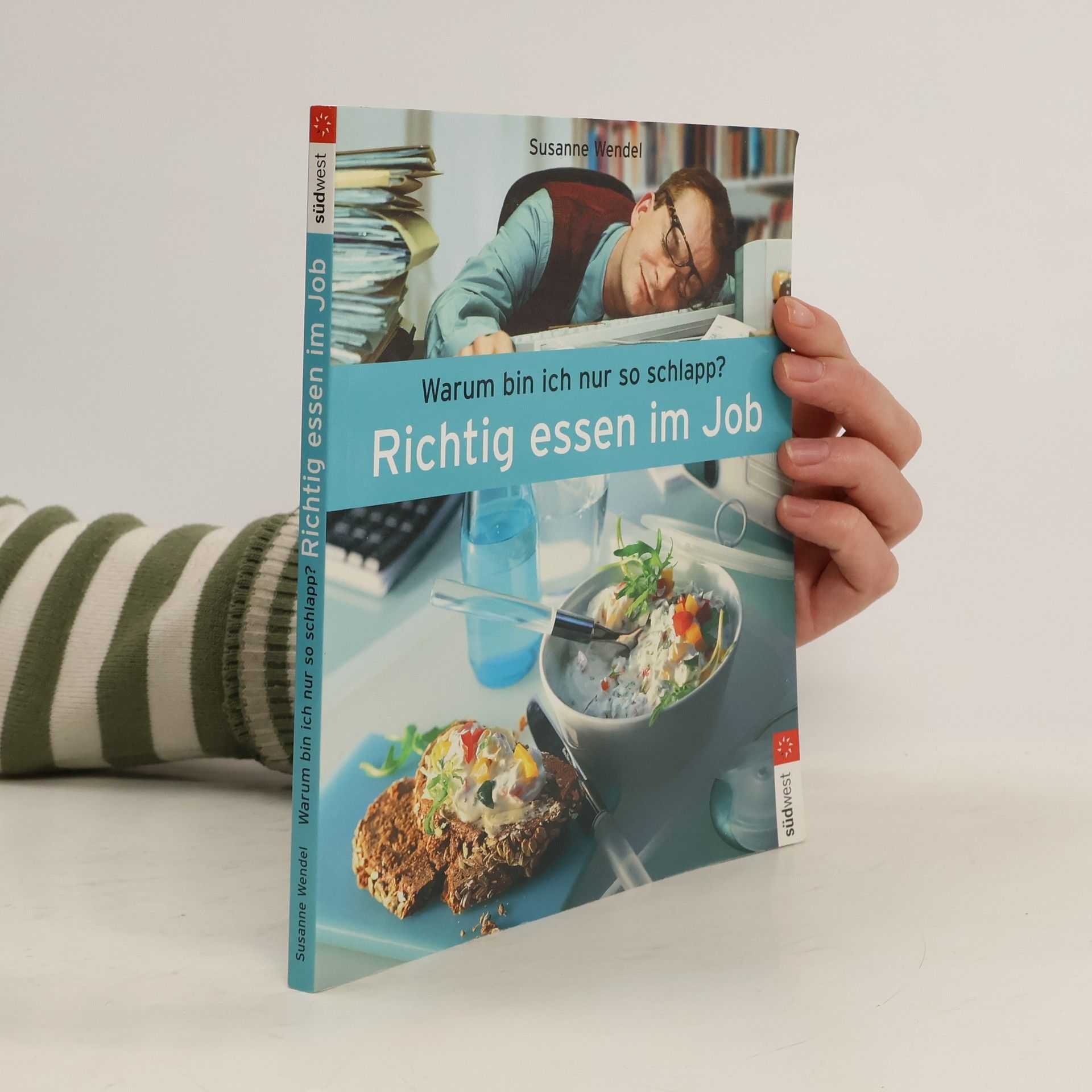 Susanne Wendel Richtig essen im Job