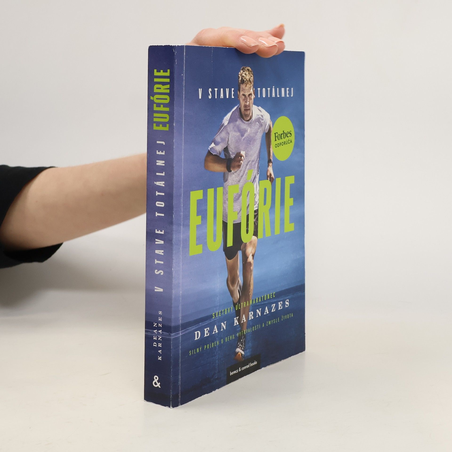 Dean Karnazes V stave totálnej eufórie