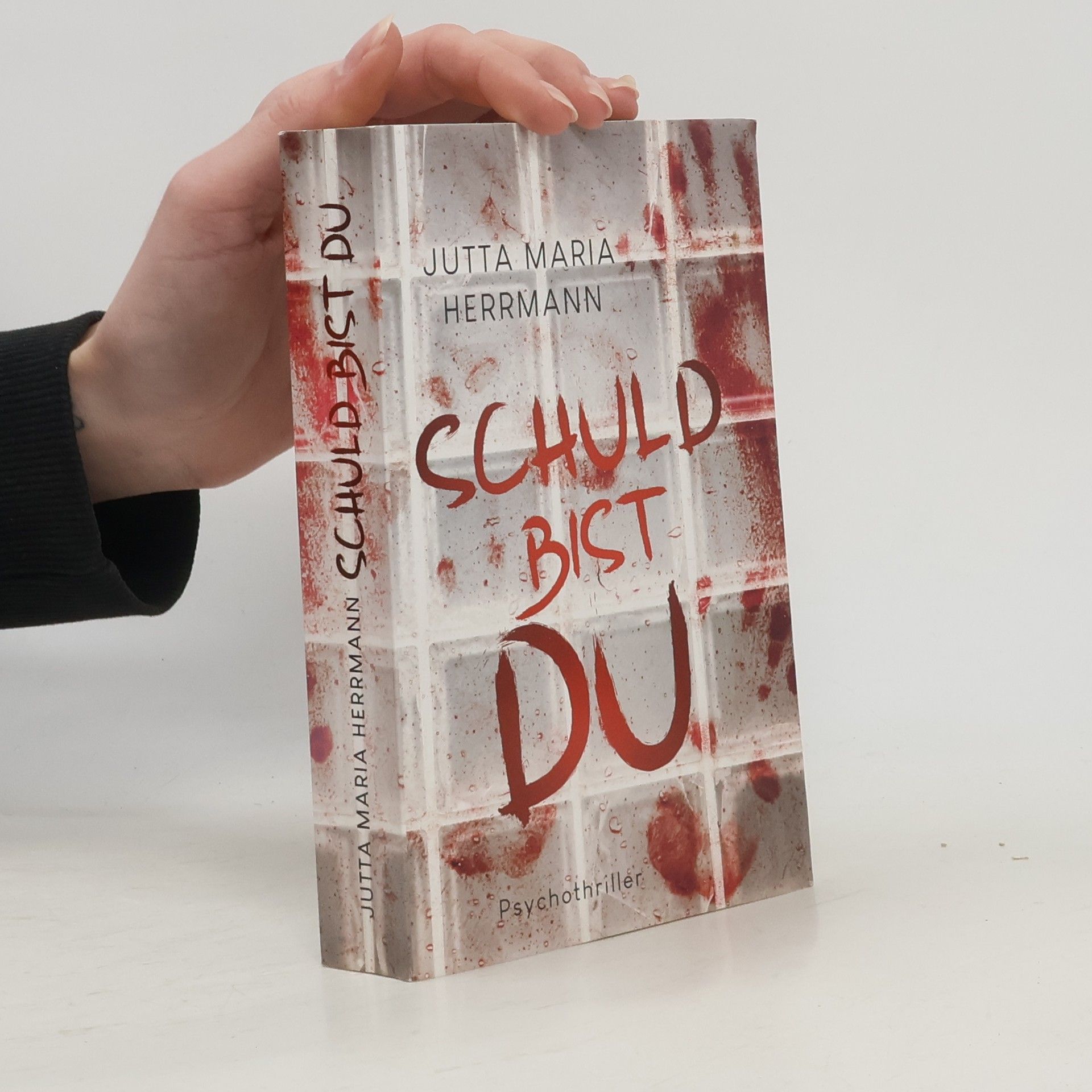 Jutta Maria Herrmann Schuld bist du