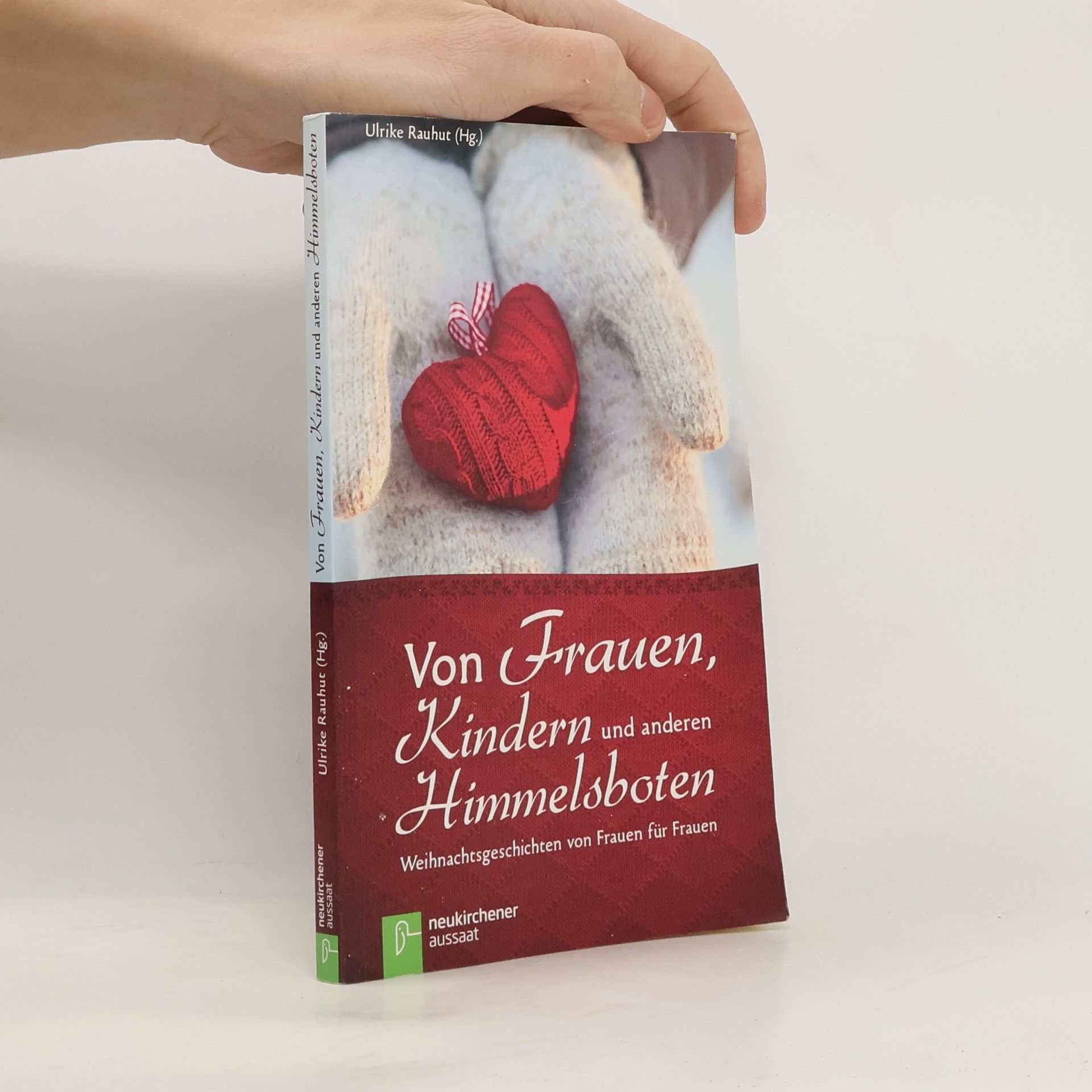 Ulrike Rauhut Von Frauen, Kindern und anderen Himmelsboten