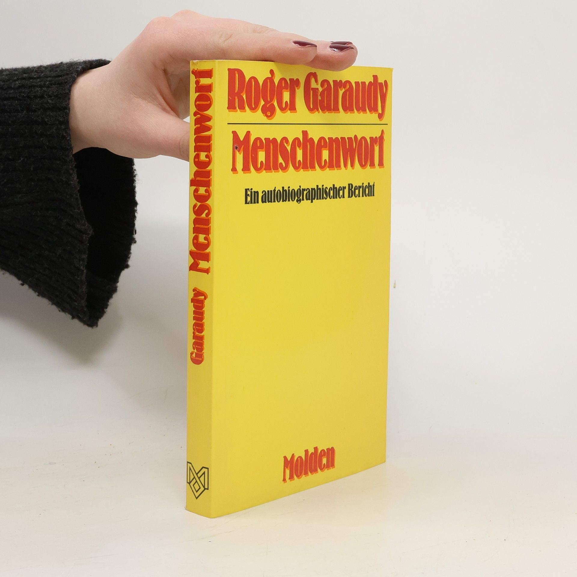 Roger Garaudy Menschenwort. Ein autobiographischer Bericht