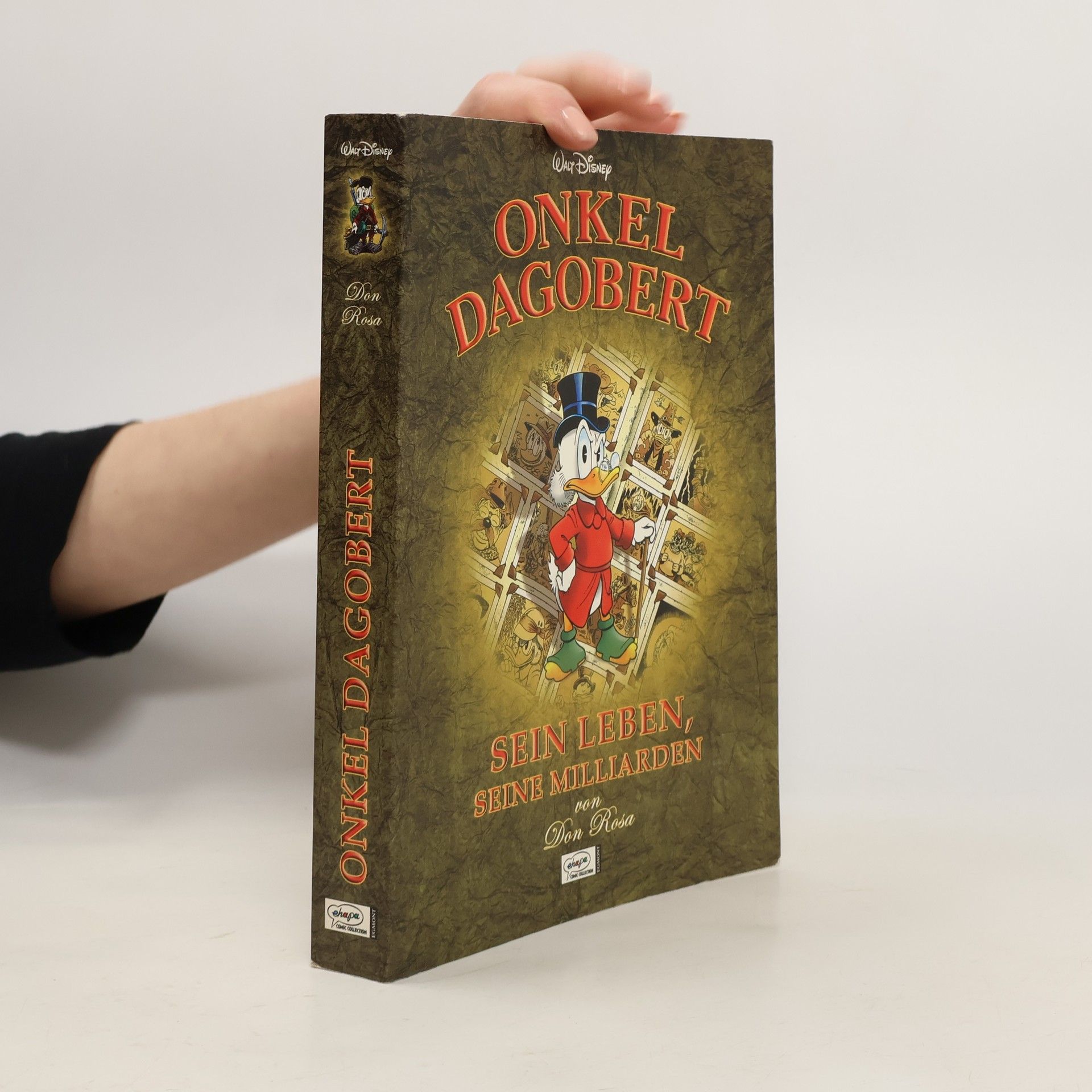 Don Rosa Onkel Dagobert. Sein Leben, seine Milliarden