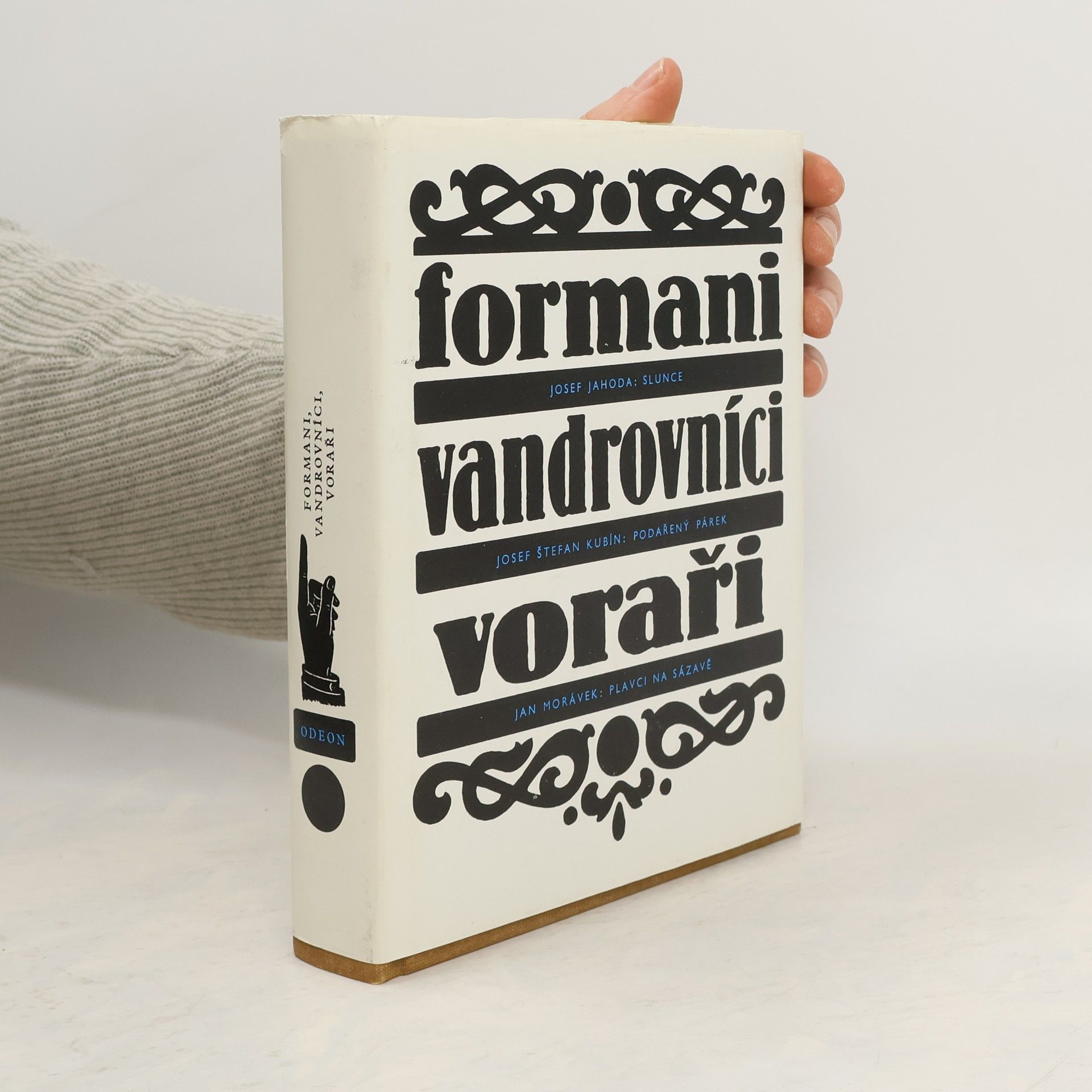 Formani. Vandrovníci. Voraři