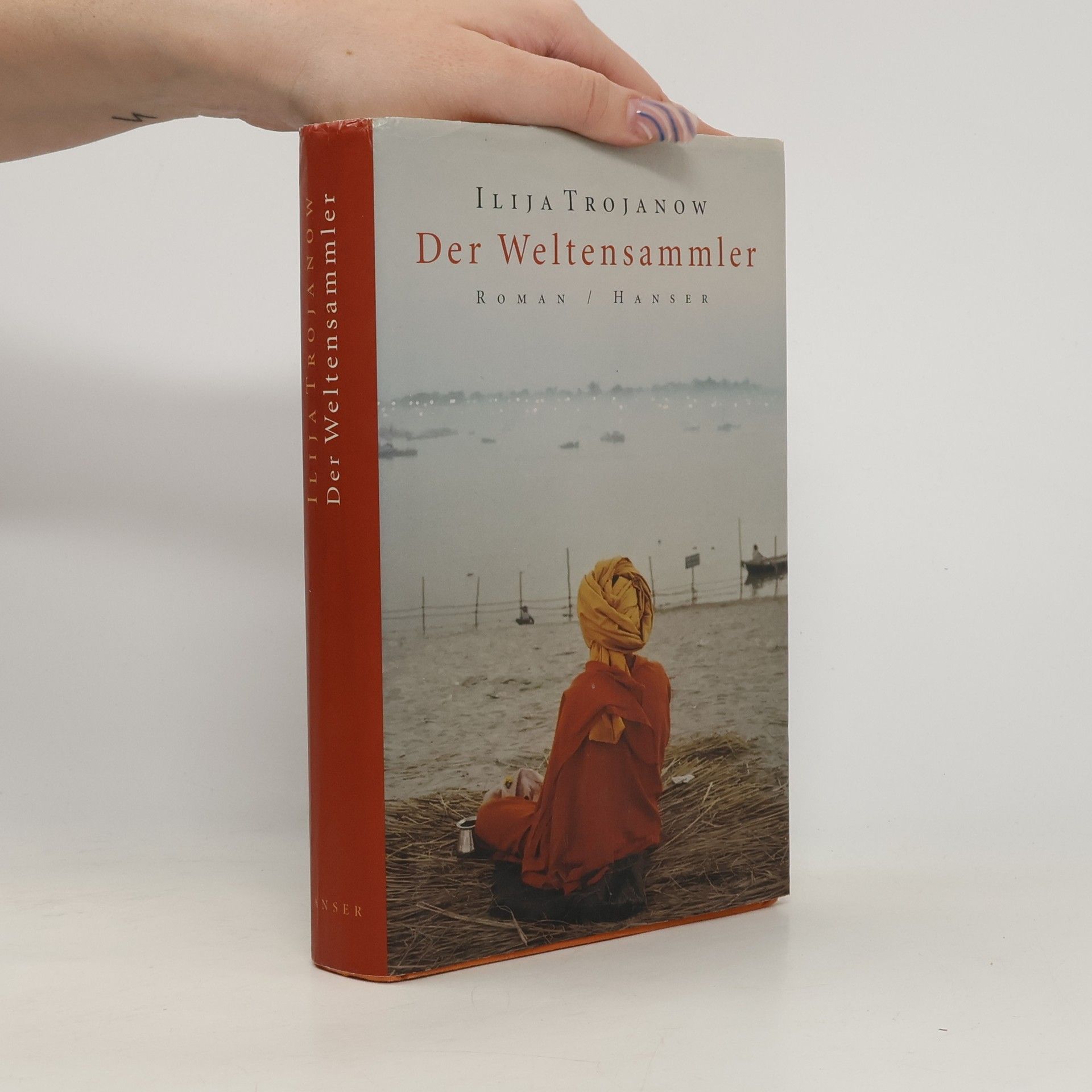 Ilija Trojanow Der Weltensammler