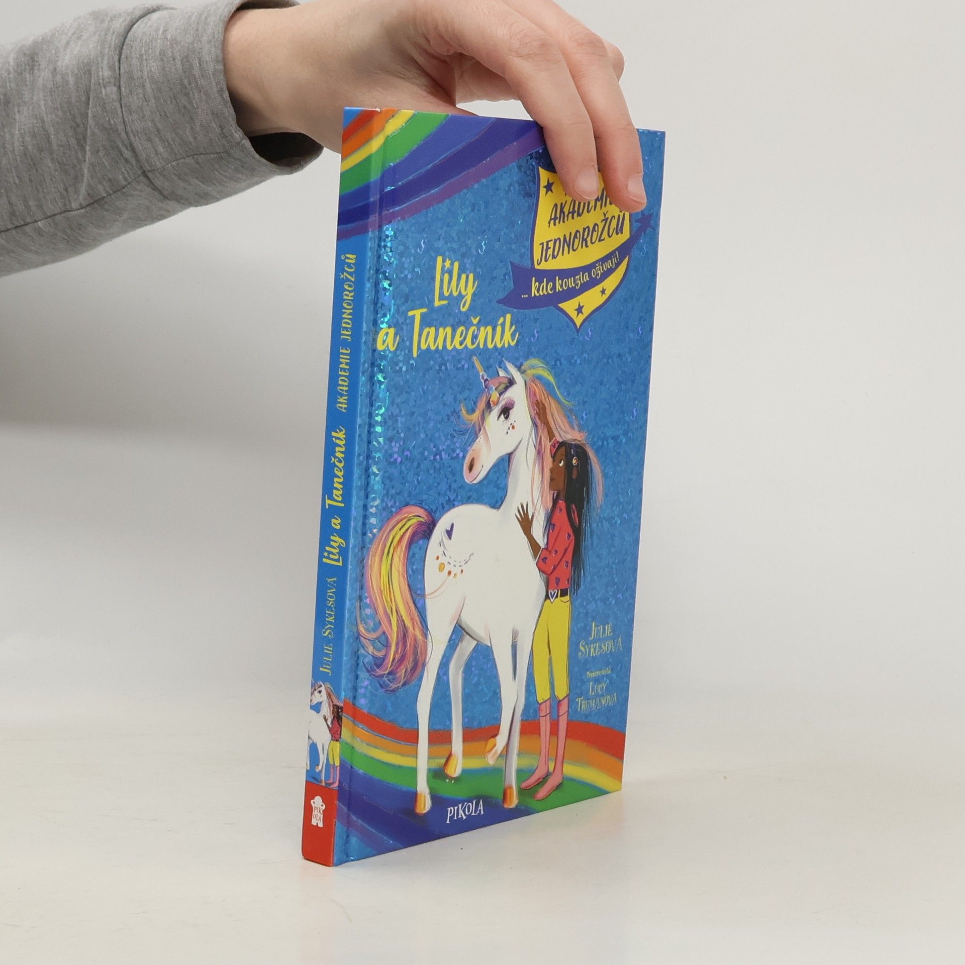 Julie Sykes Akademie jednorožců. Lily a Tanečník
