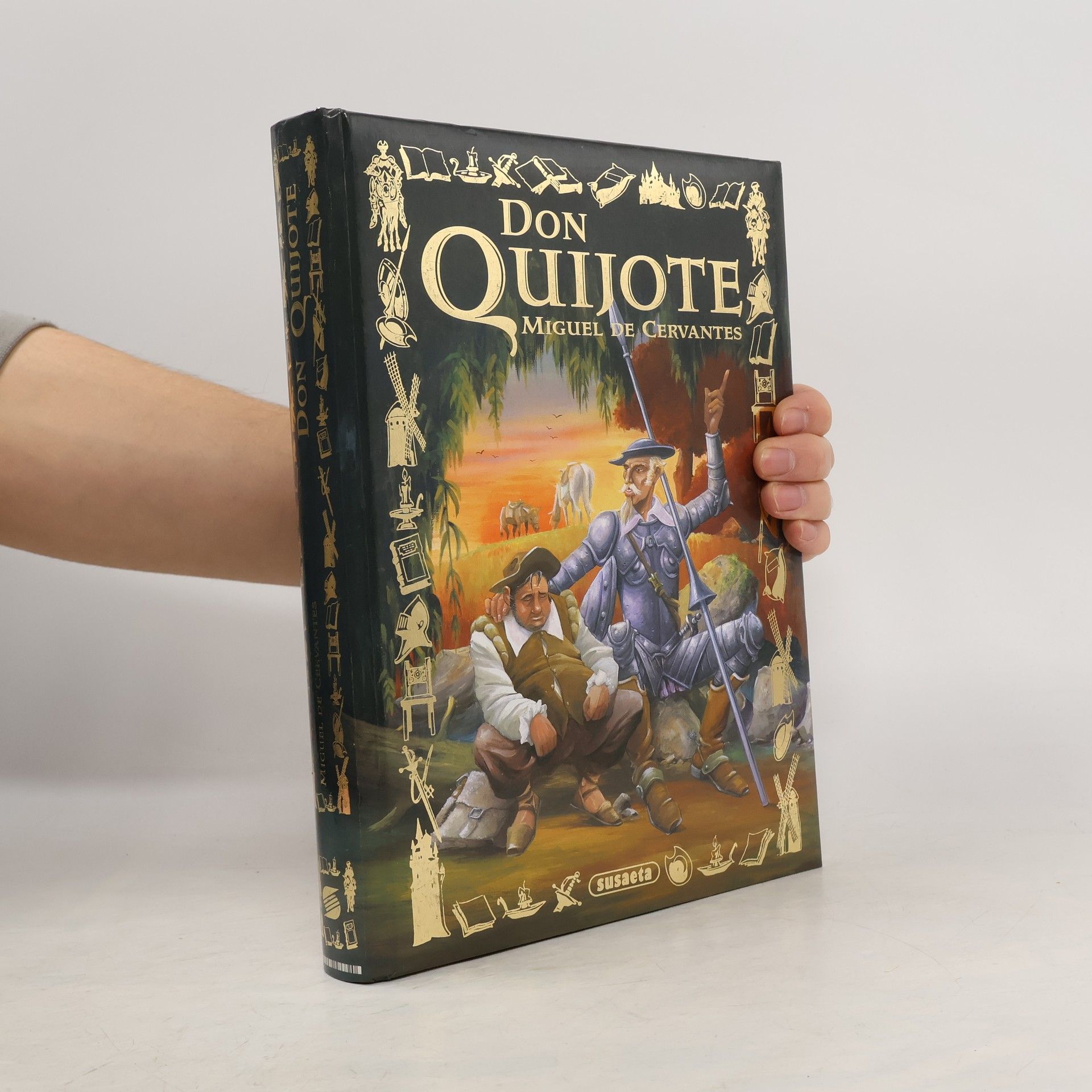 Miguel de Cervantes Saavedra Don Quijote de la Mancha