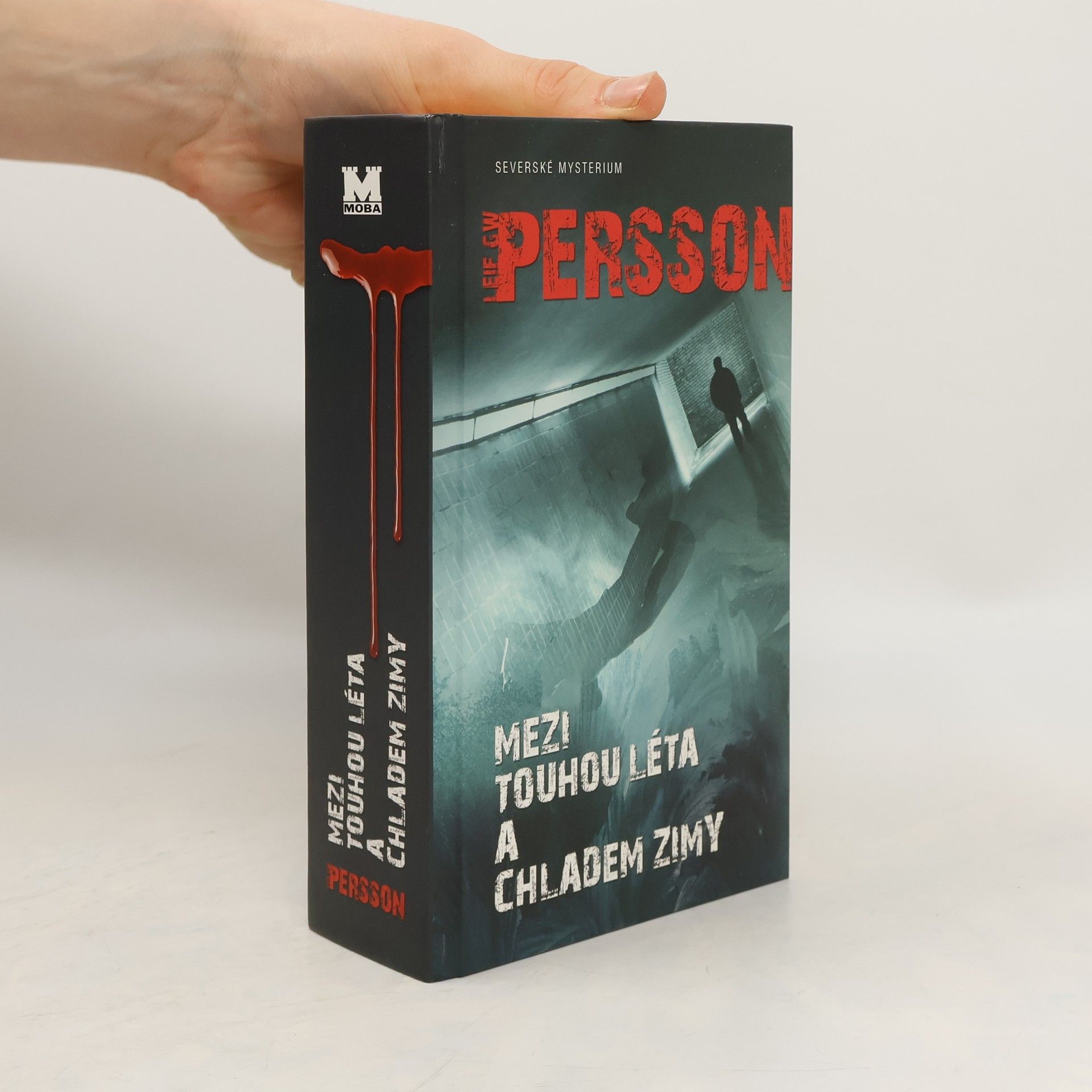 Leif G. W. Persson Mezi touhou léta a chladem zimy