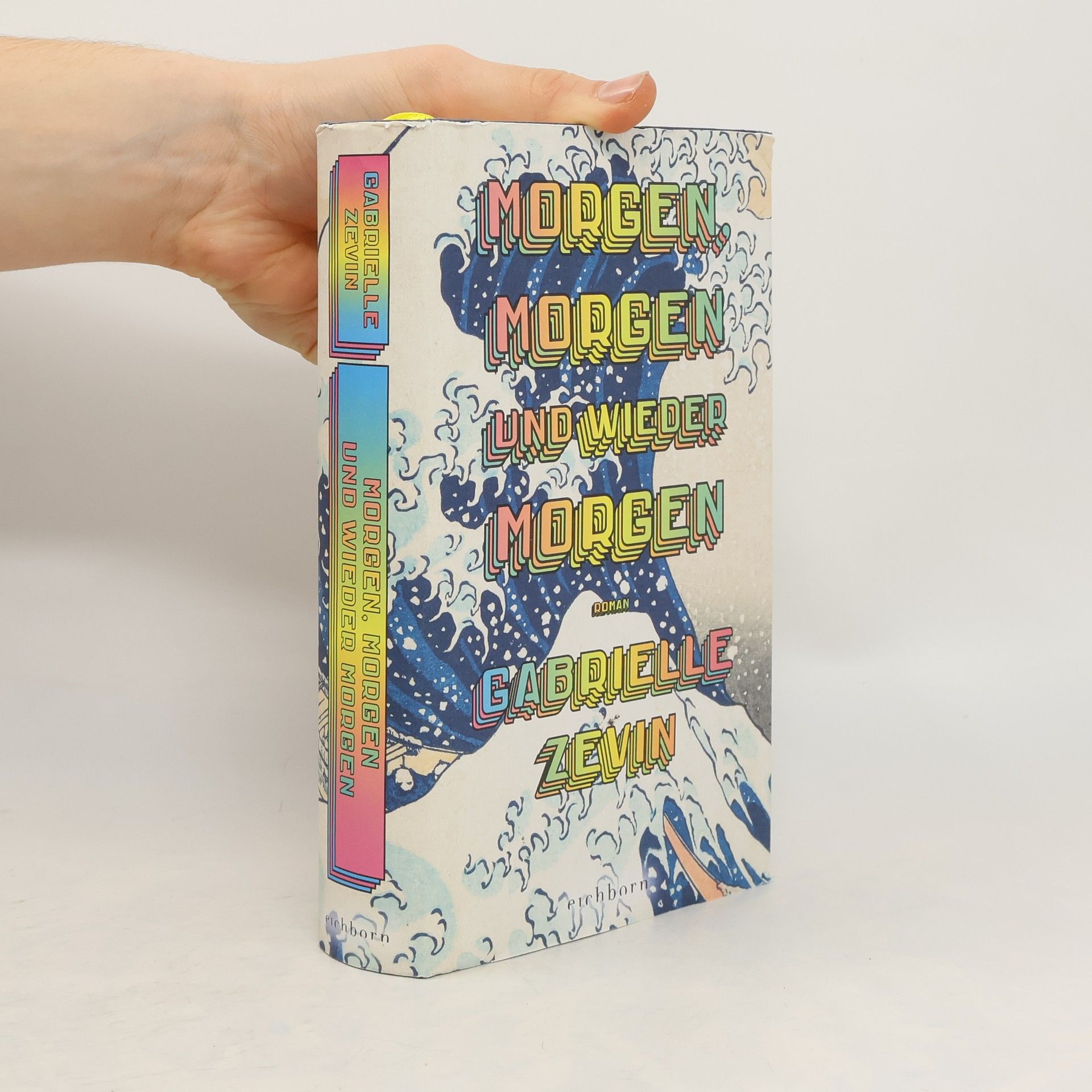 Gabrielle Zevin Morgen, morgen und wieder morgen
