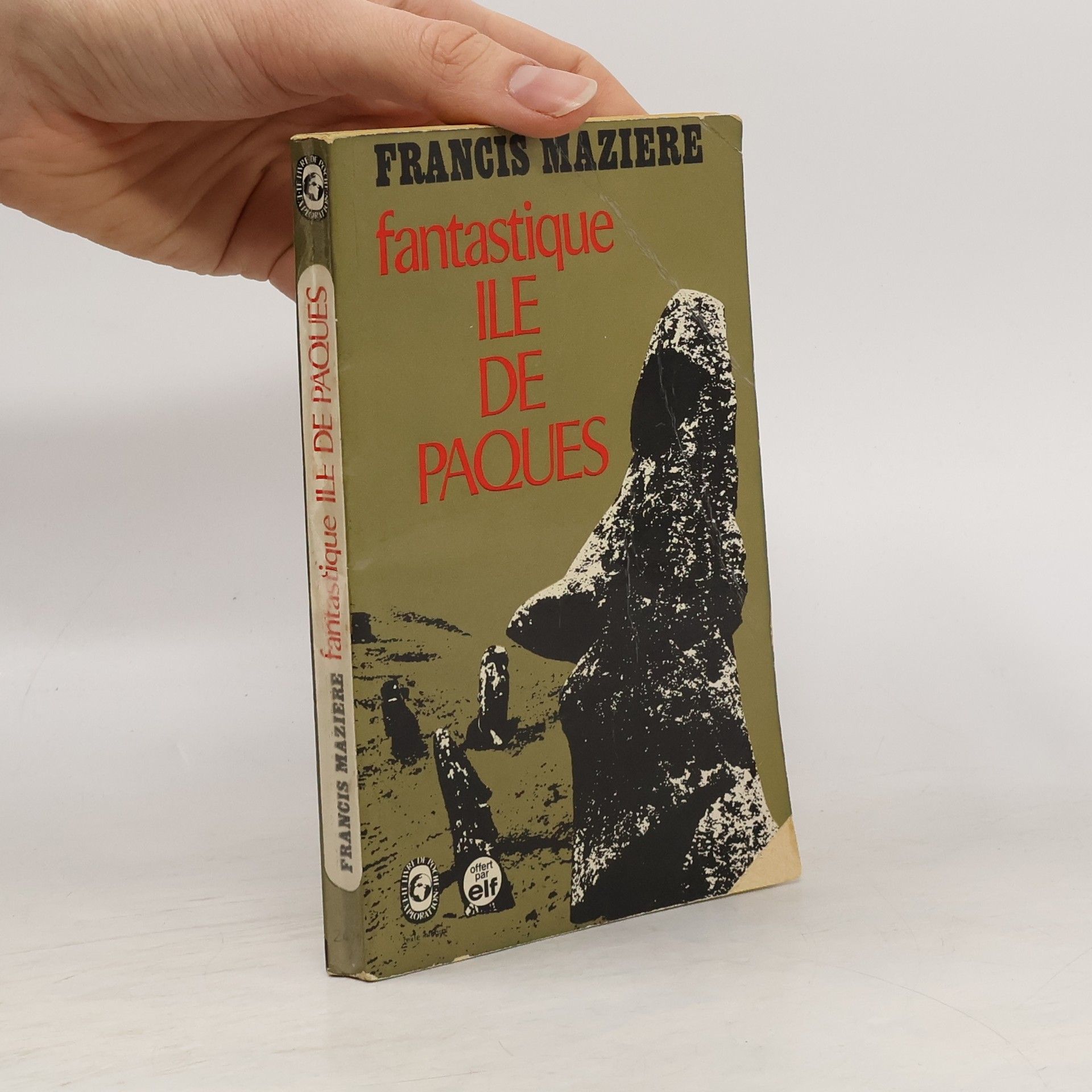 Francis Mazière Fantastique Île de Pâques