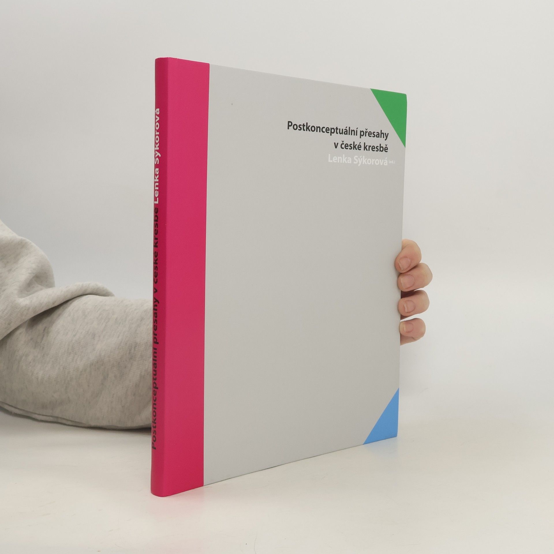 Lenka Sýkorová Postkonceptuální přesahy v české kresbě