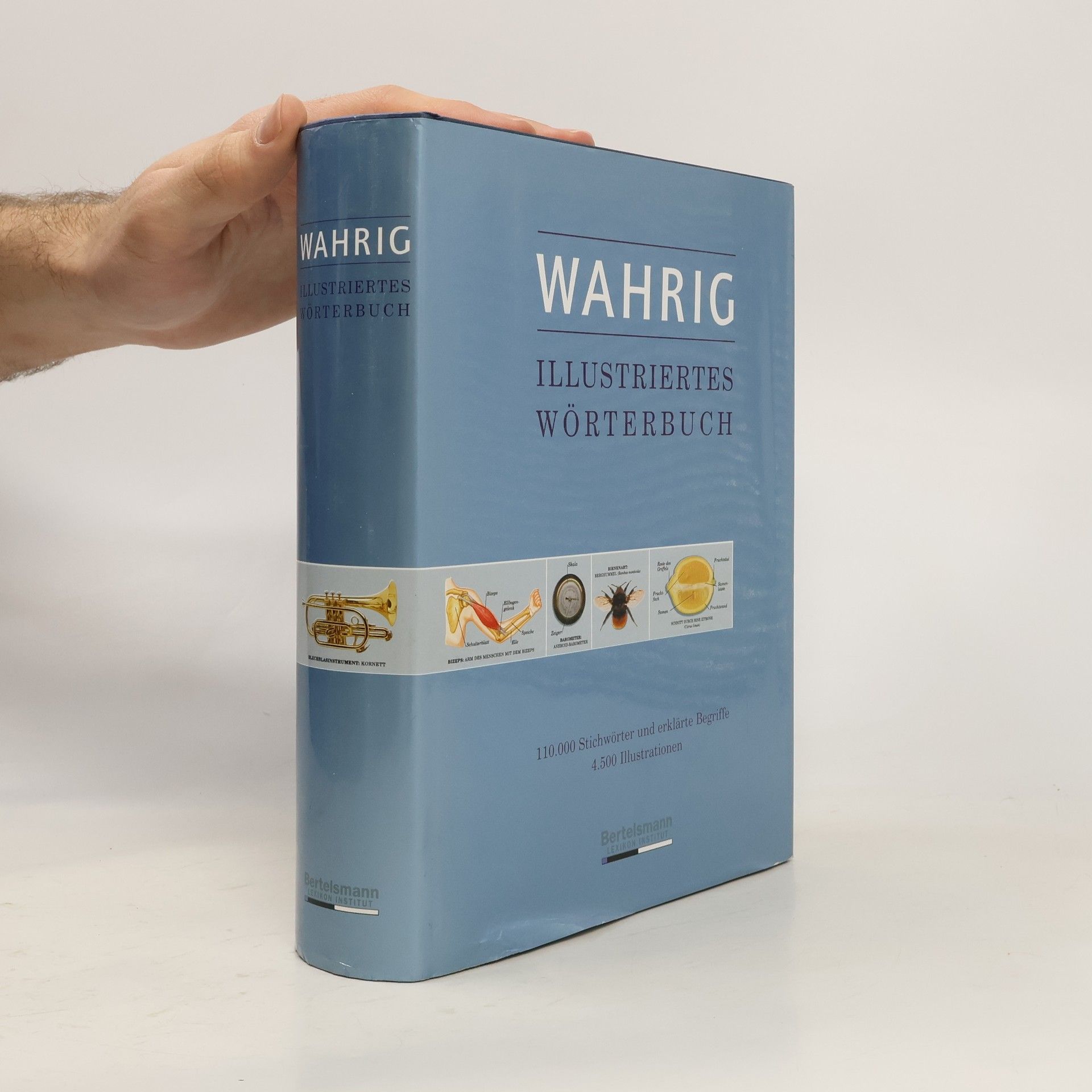 Renate Wahrig-Burfeind Wahrig, illustriertes Wörterbuch der deutschen Sprache