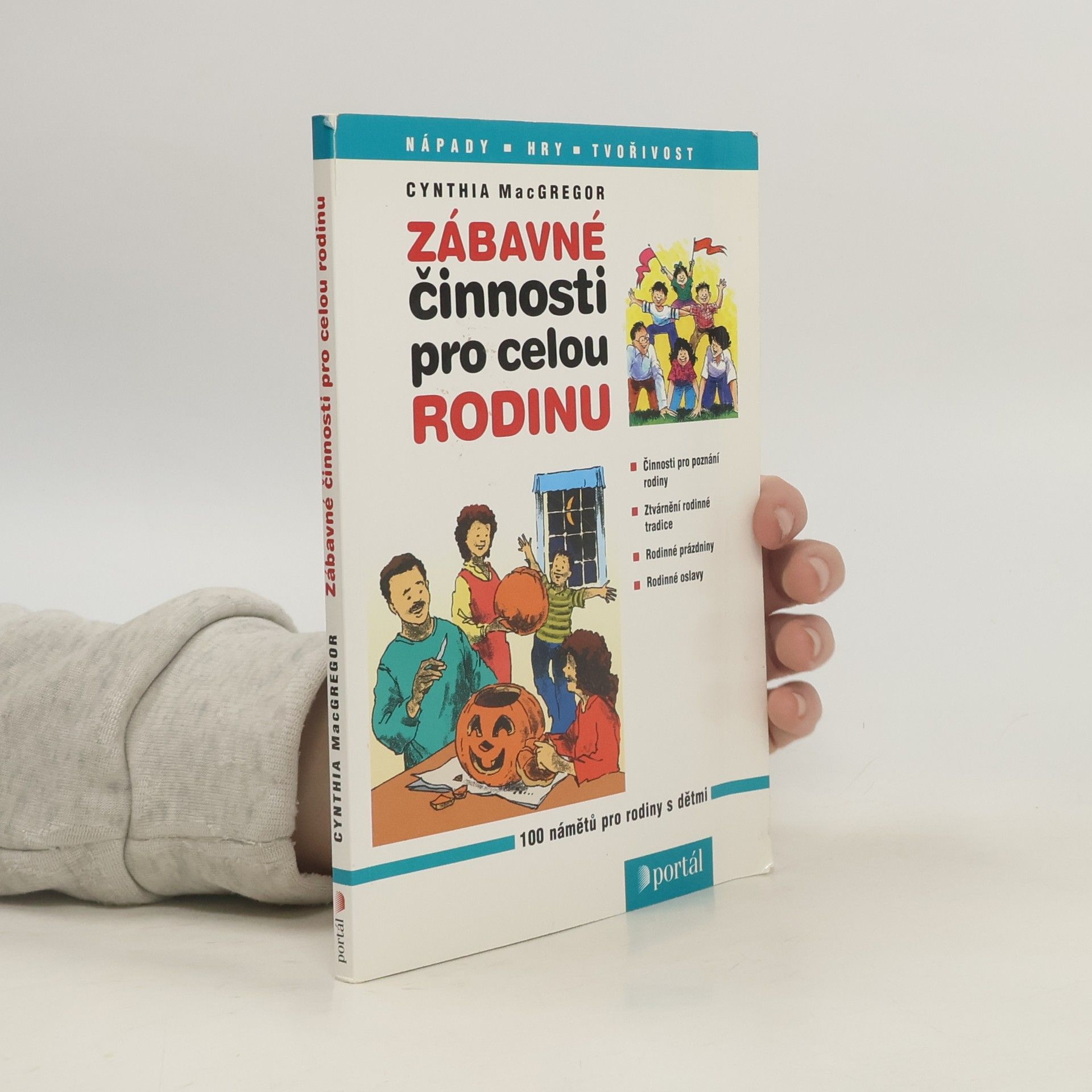 Cynthia MacGregor Zábavné činnosti pro celou rodinu