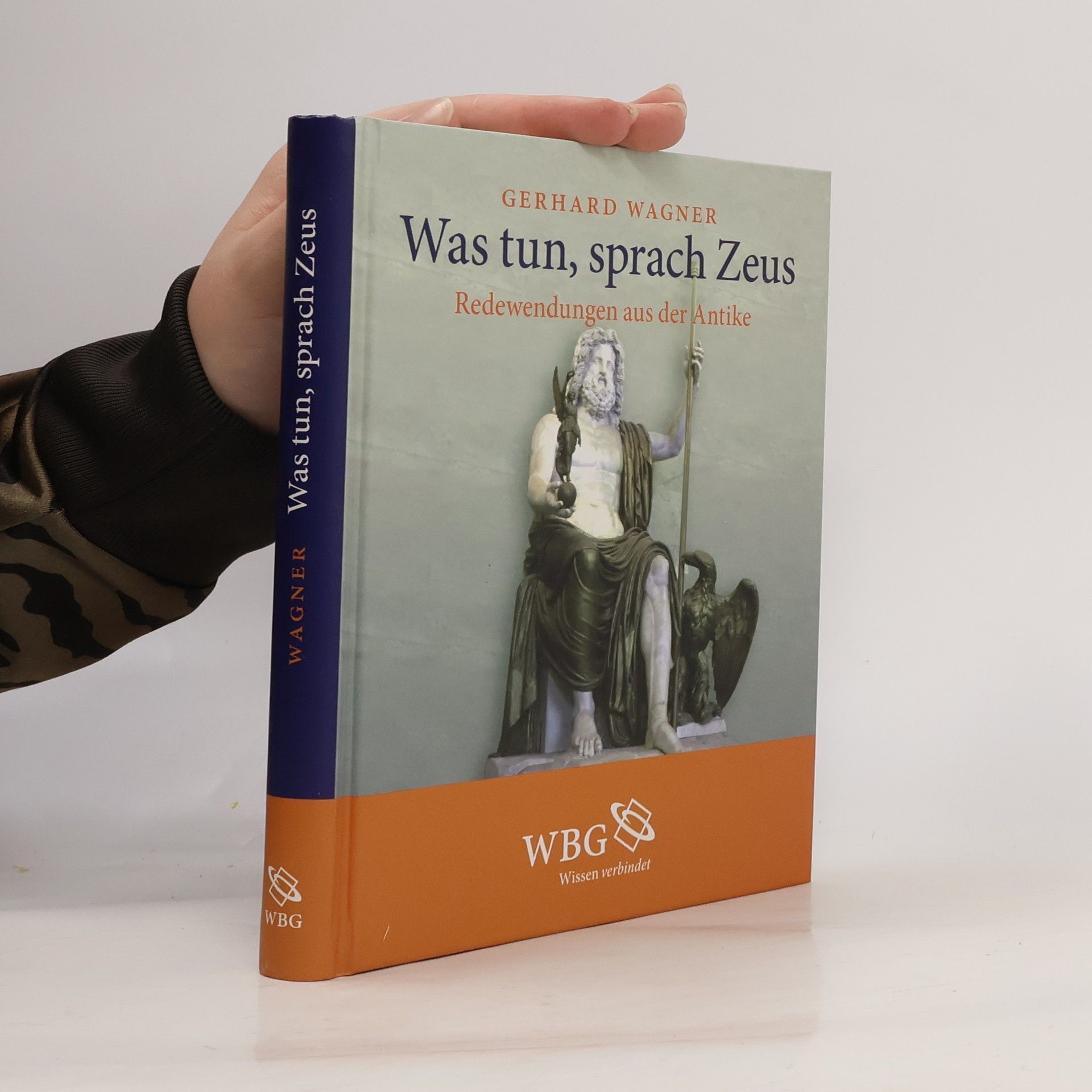 Gerhard Wagner Was tun, sprach Zeus