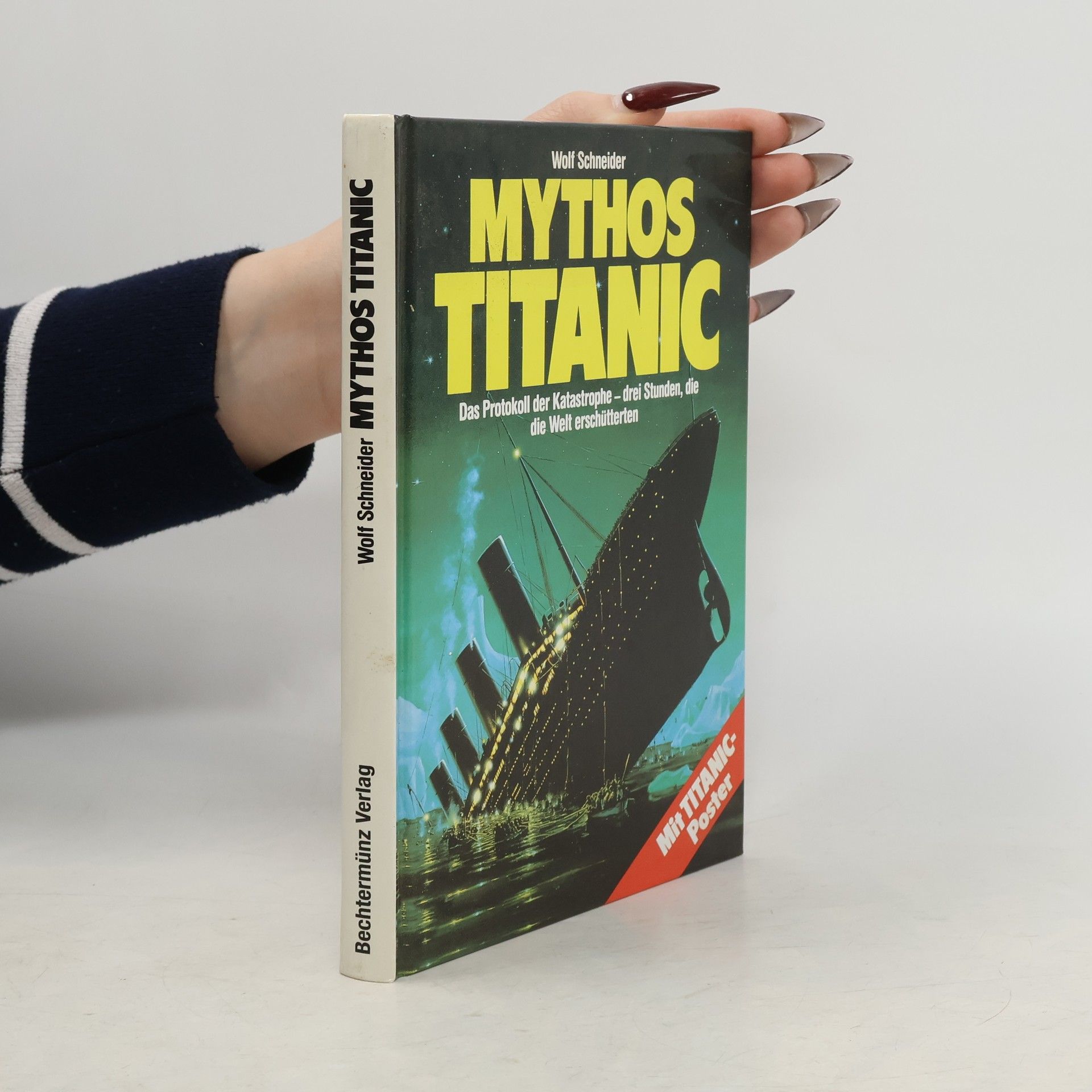 Wolf Schneider Mythos Titanic