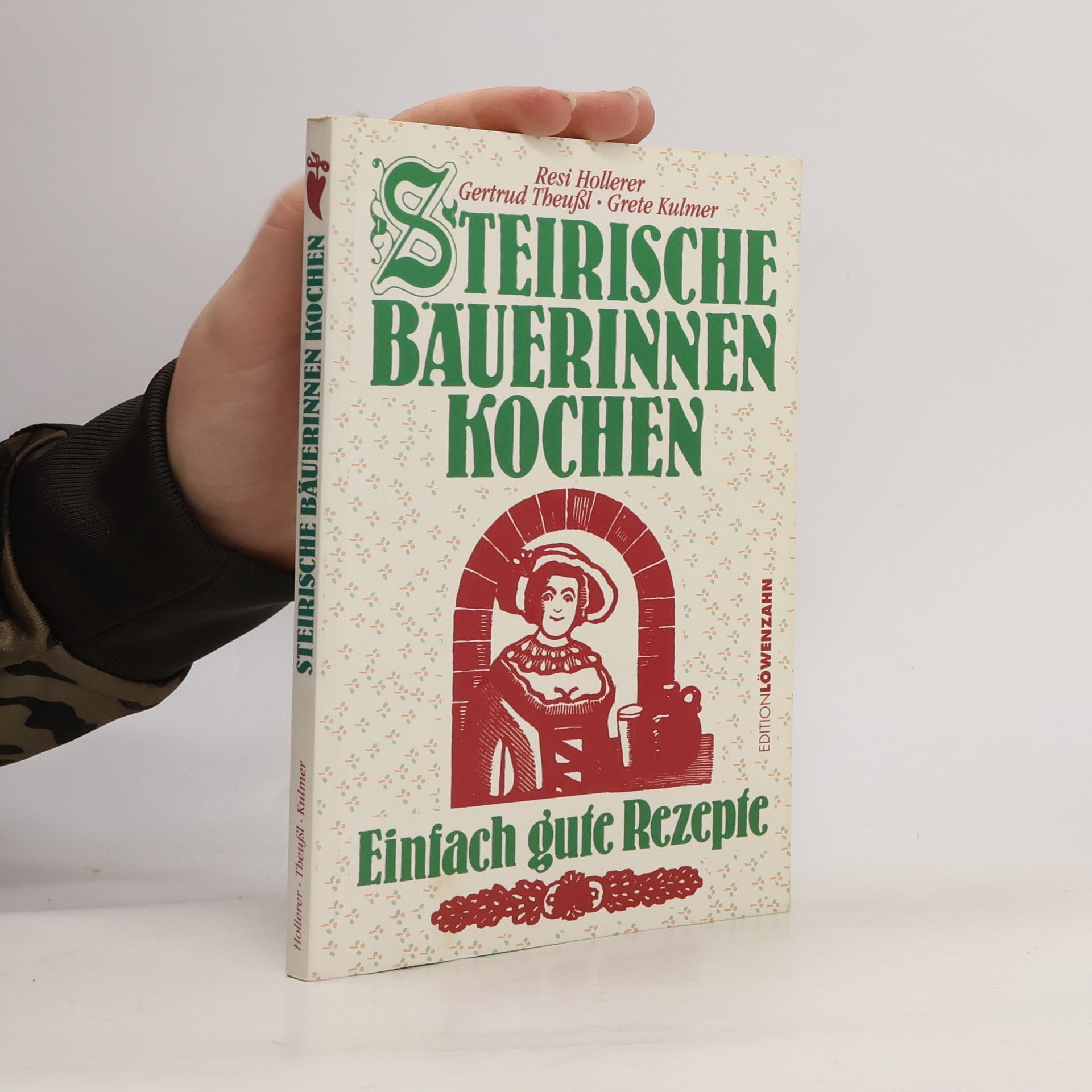 Resi Hollerer Steirische Bäuerinnen kochen