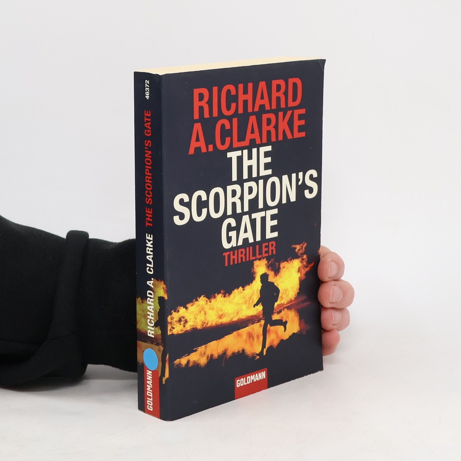 Richard A. Clarke The scorpion's gate