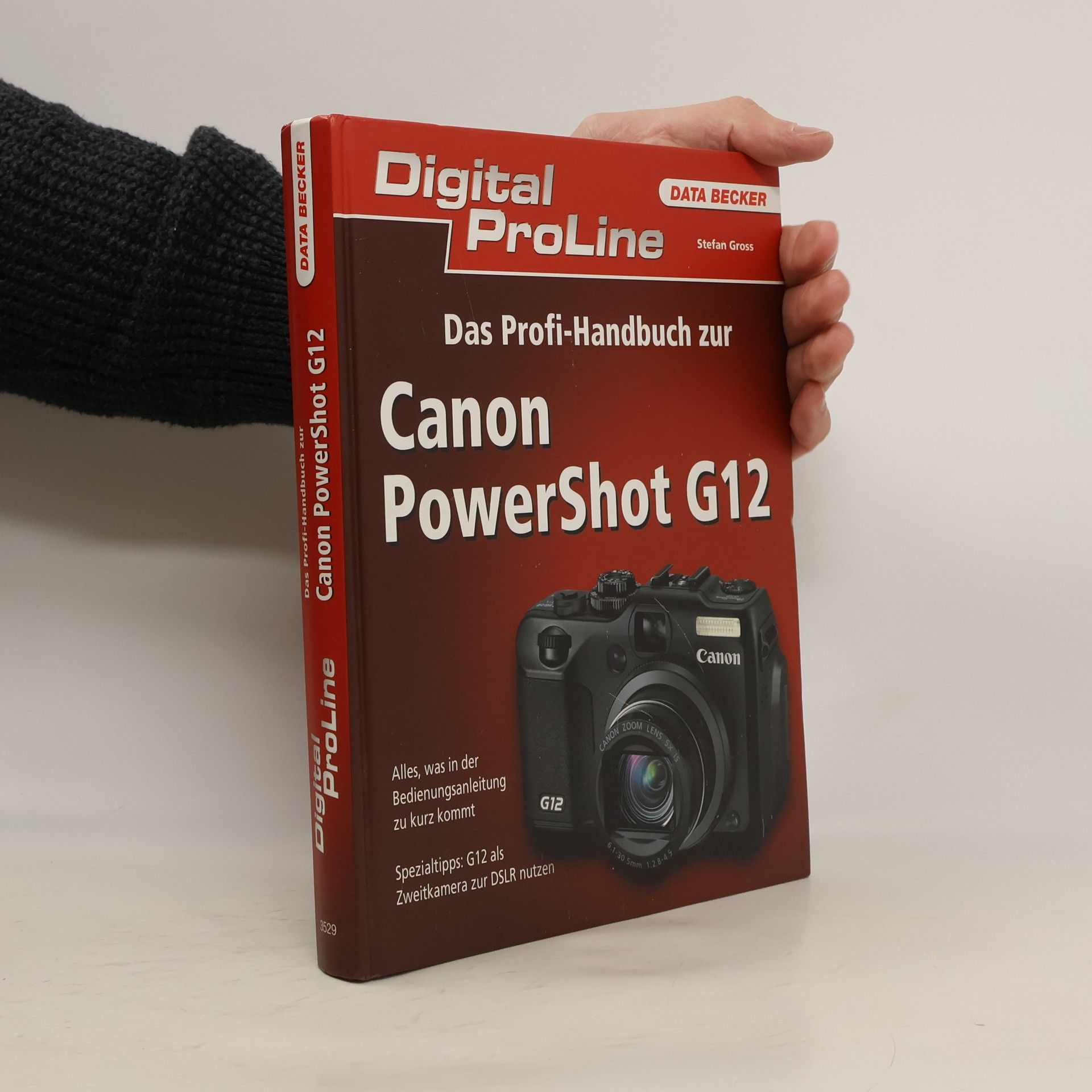 Das Profi-Handbuch zur Canon PowerShot G12