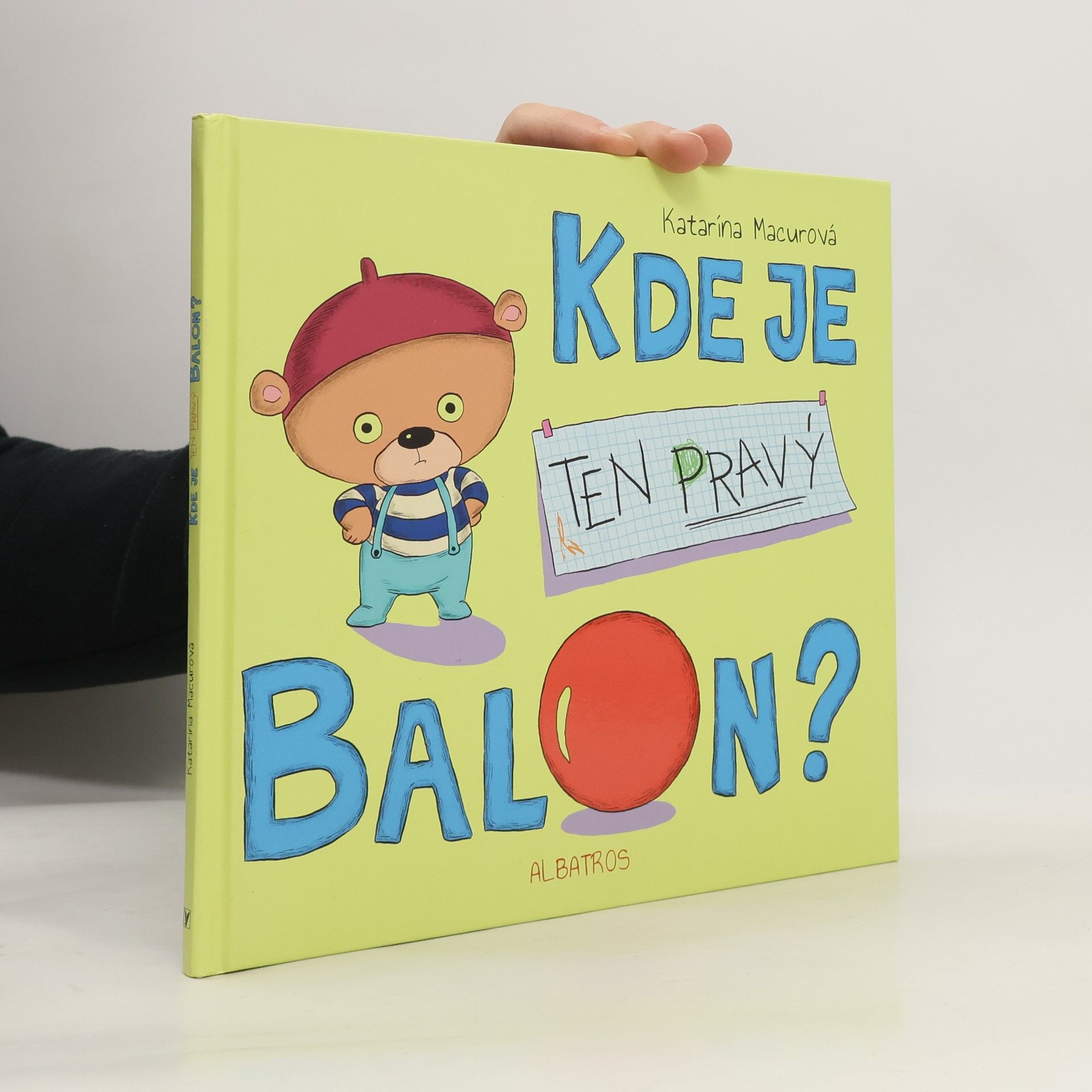 Macurová Katarína Kde je ten pravý balon?
