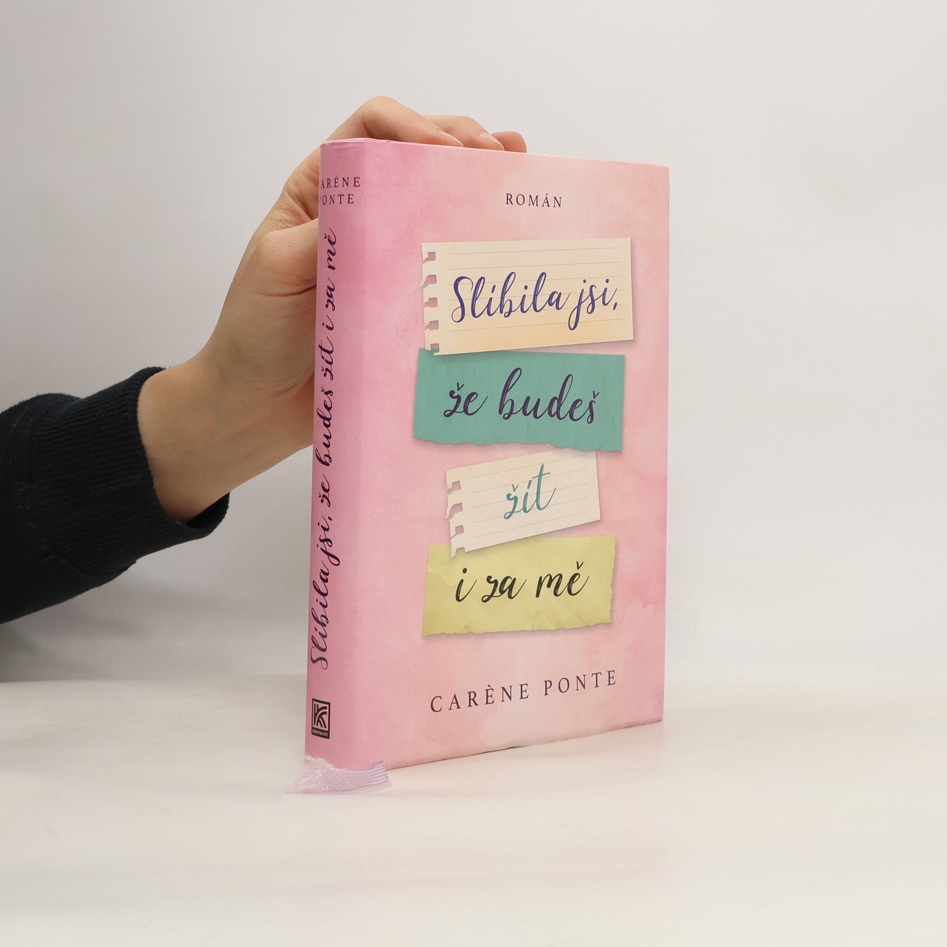 Carène Ponte Slíbila jsi, že budeš žít i za mě