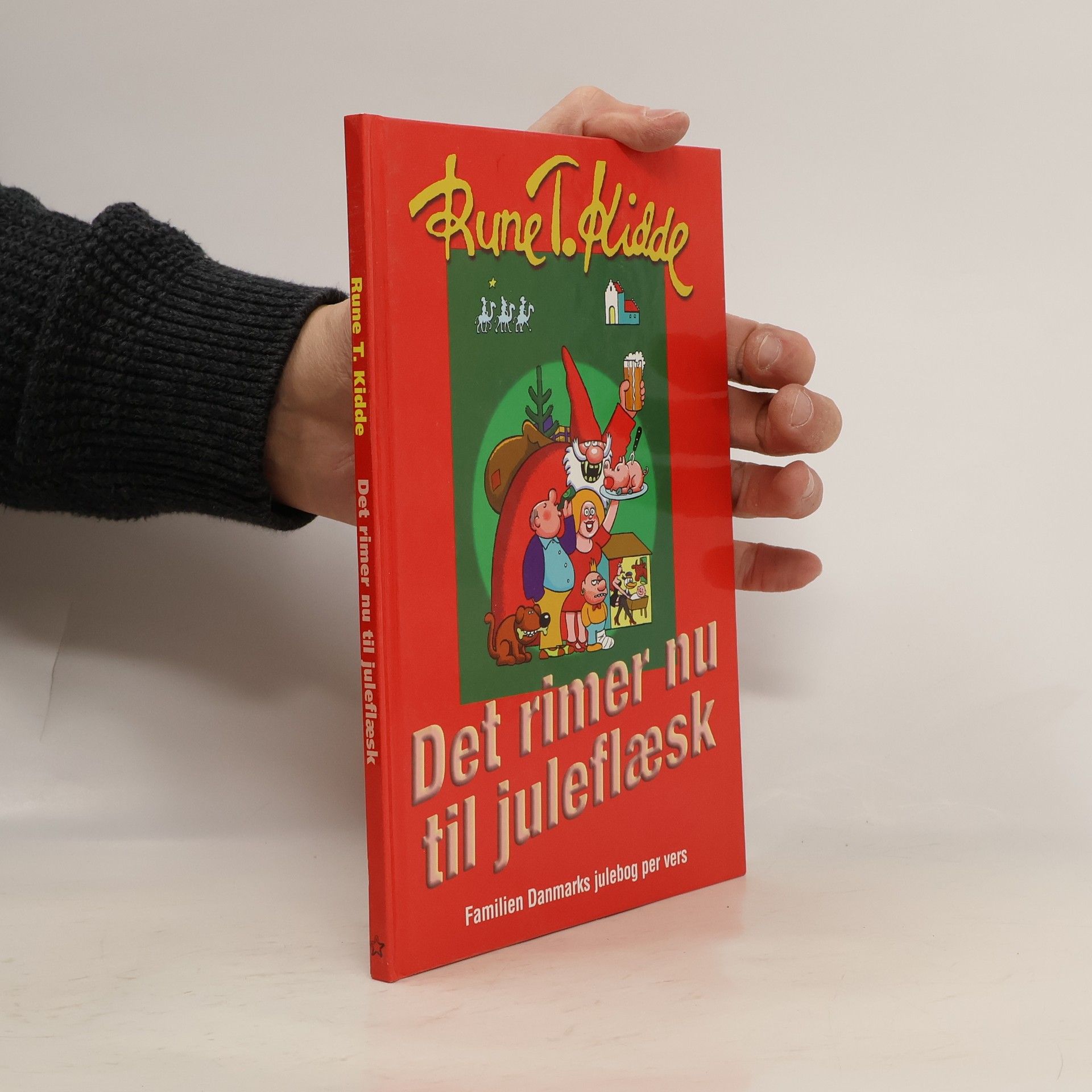 Rune T. Kidde Det rimer nu til juleflæsk