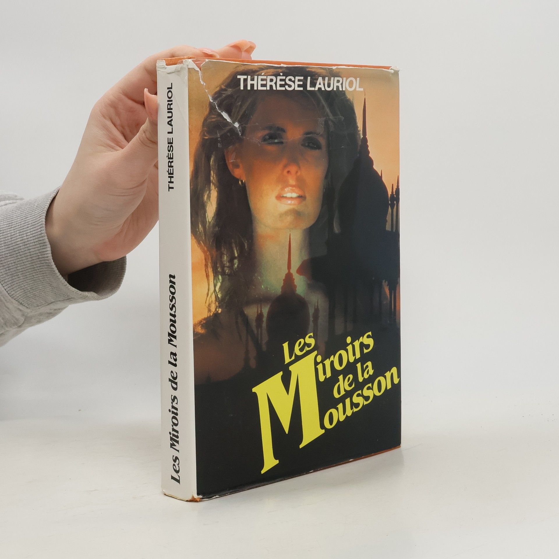 Thérèse Lauriol Les Miroirs de la Mousson