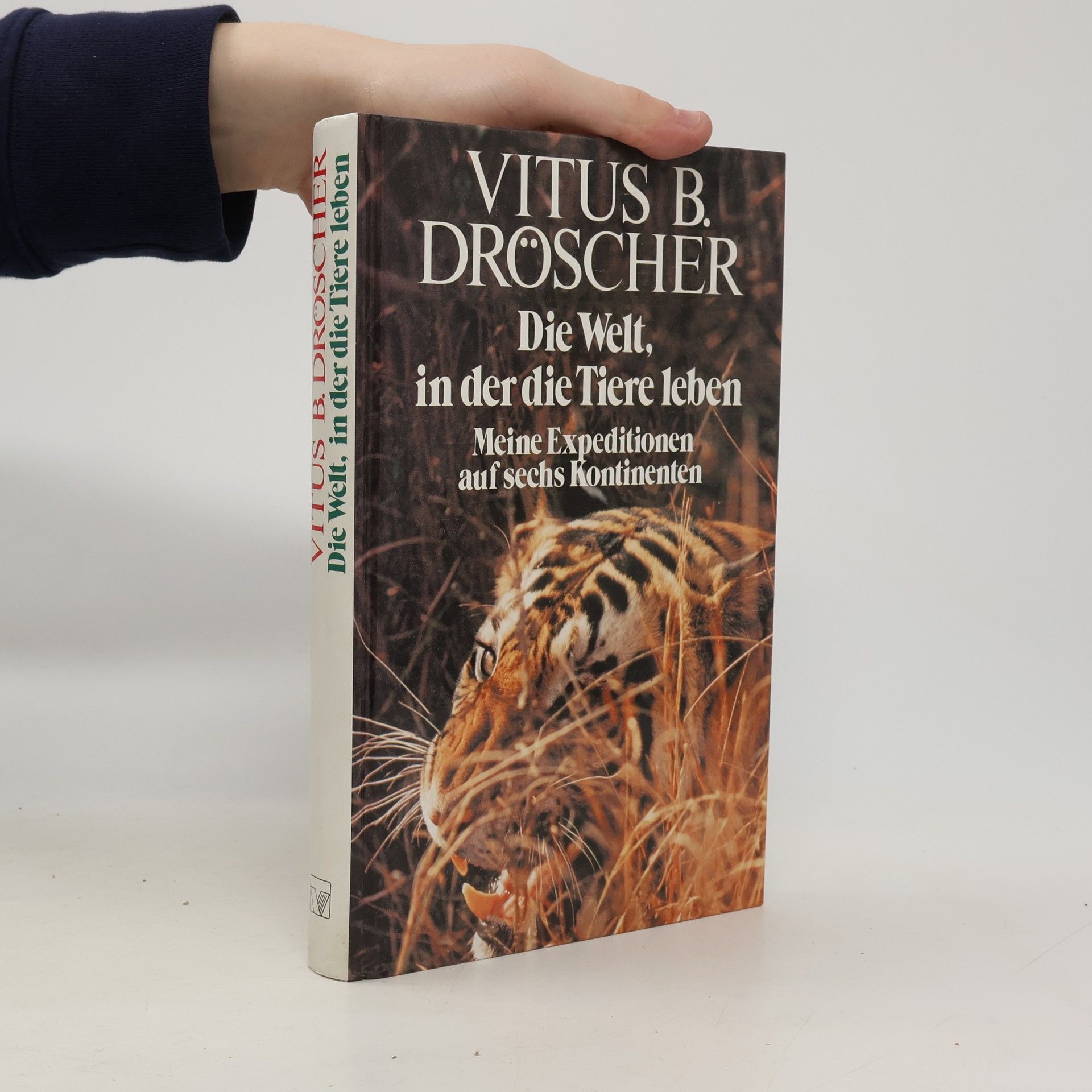 Vitus B. Dröscher Die Welt, in der die Tiere leben