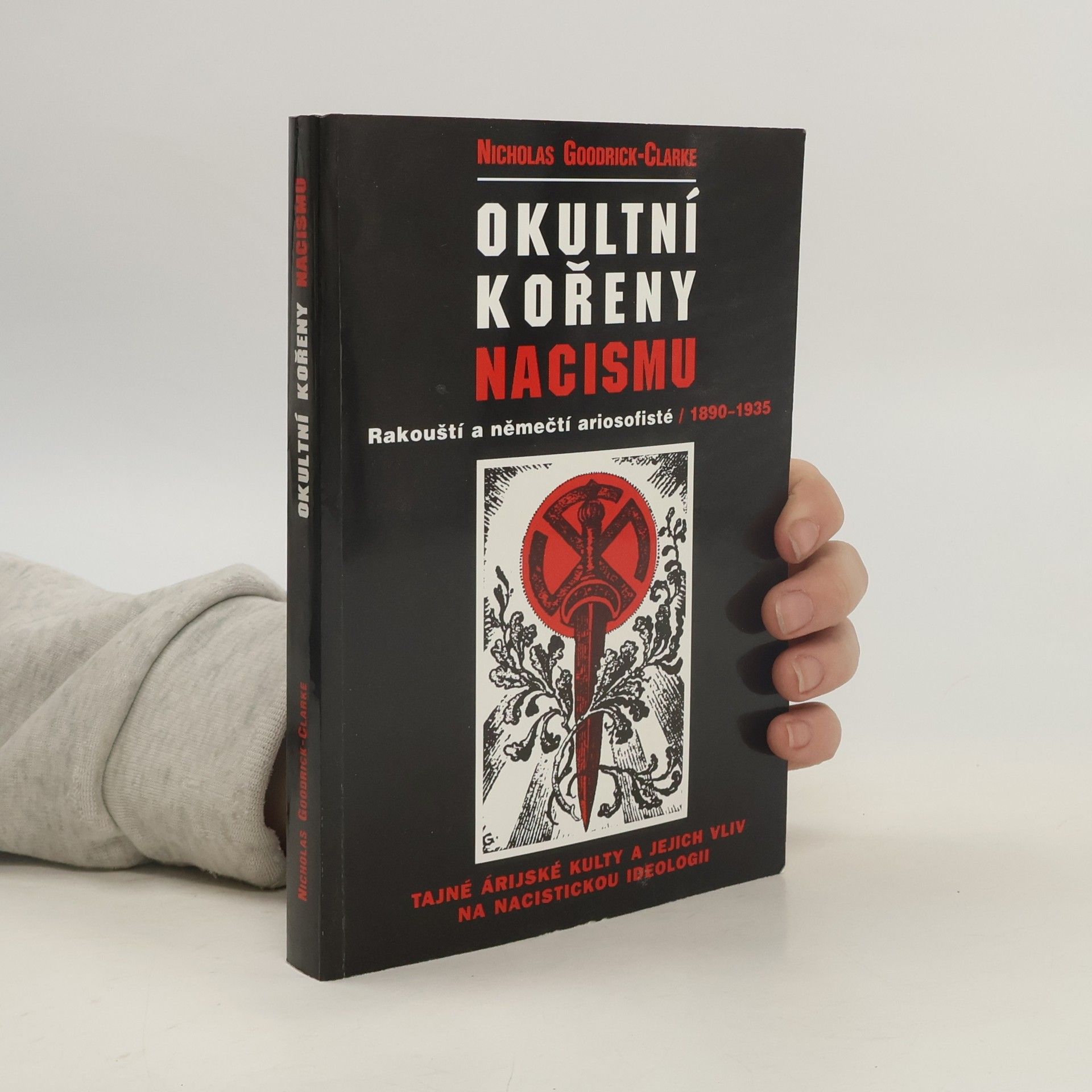 Nicholas GoodrickClarke Okultní kořeny nacismu