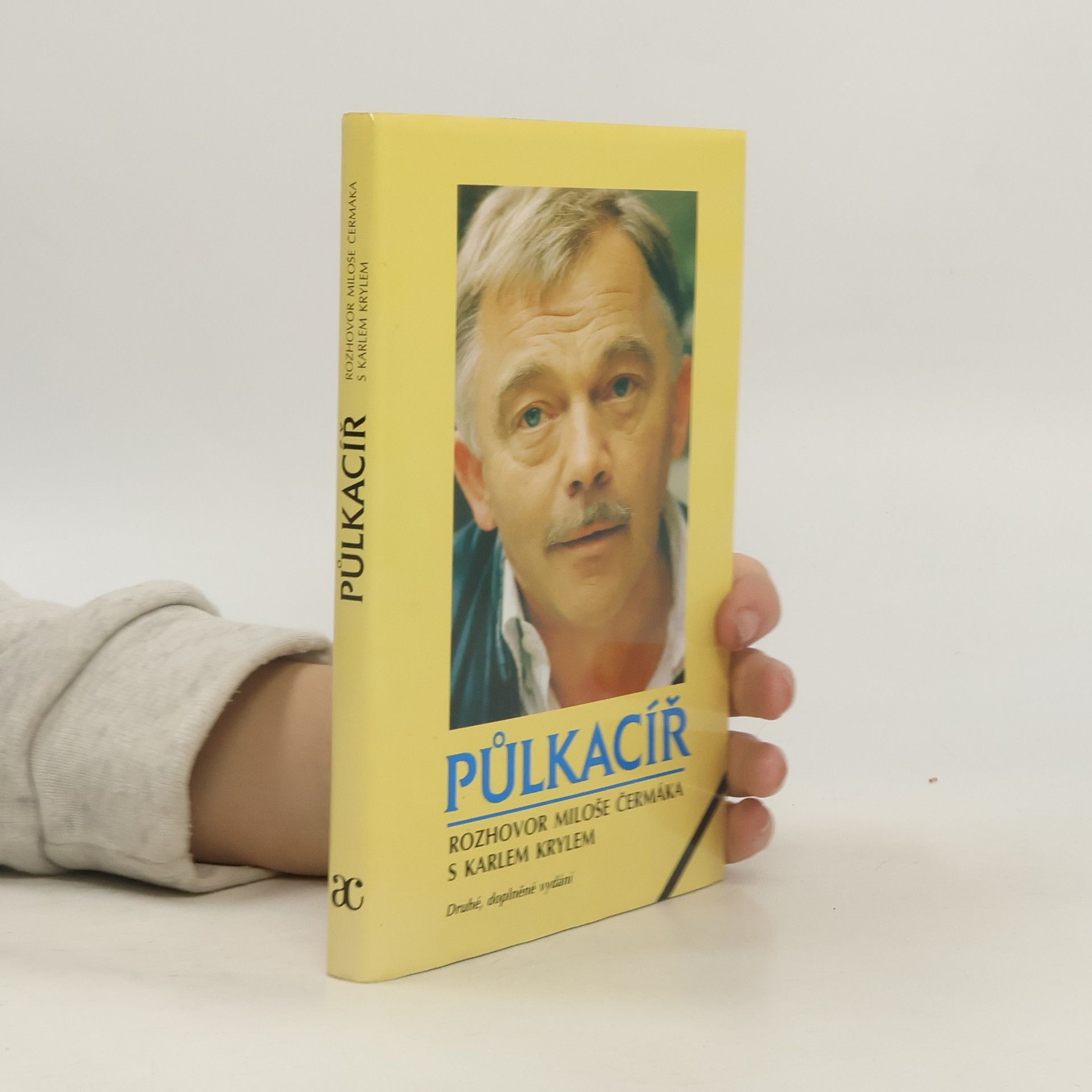 Miloš Čermák Půlkacíř. Rozhovor Miloše Čermáka s Karlem Krylem (2. vydání - doplněné)