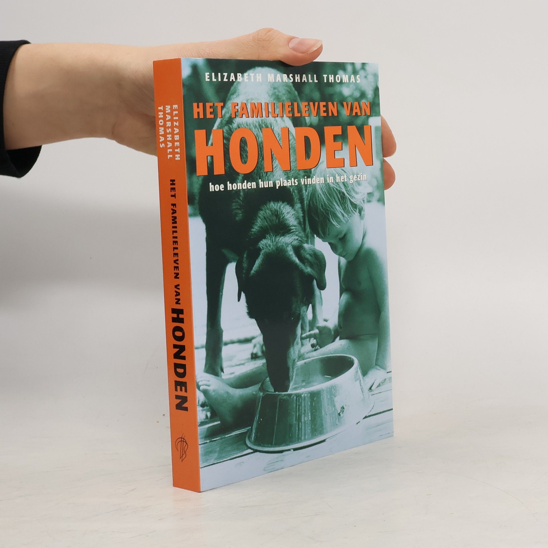 Elizabeth Marshall Thomas Het familieleven van honden