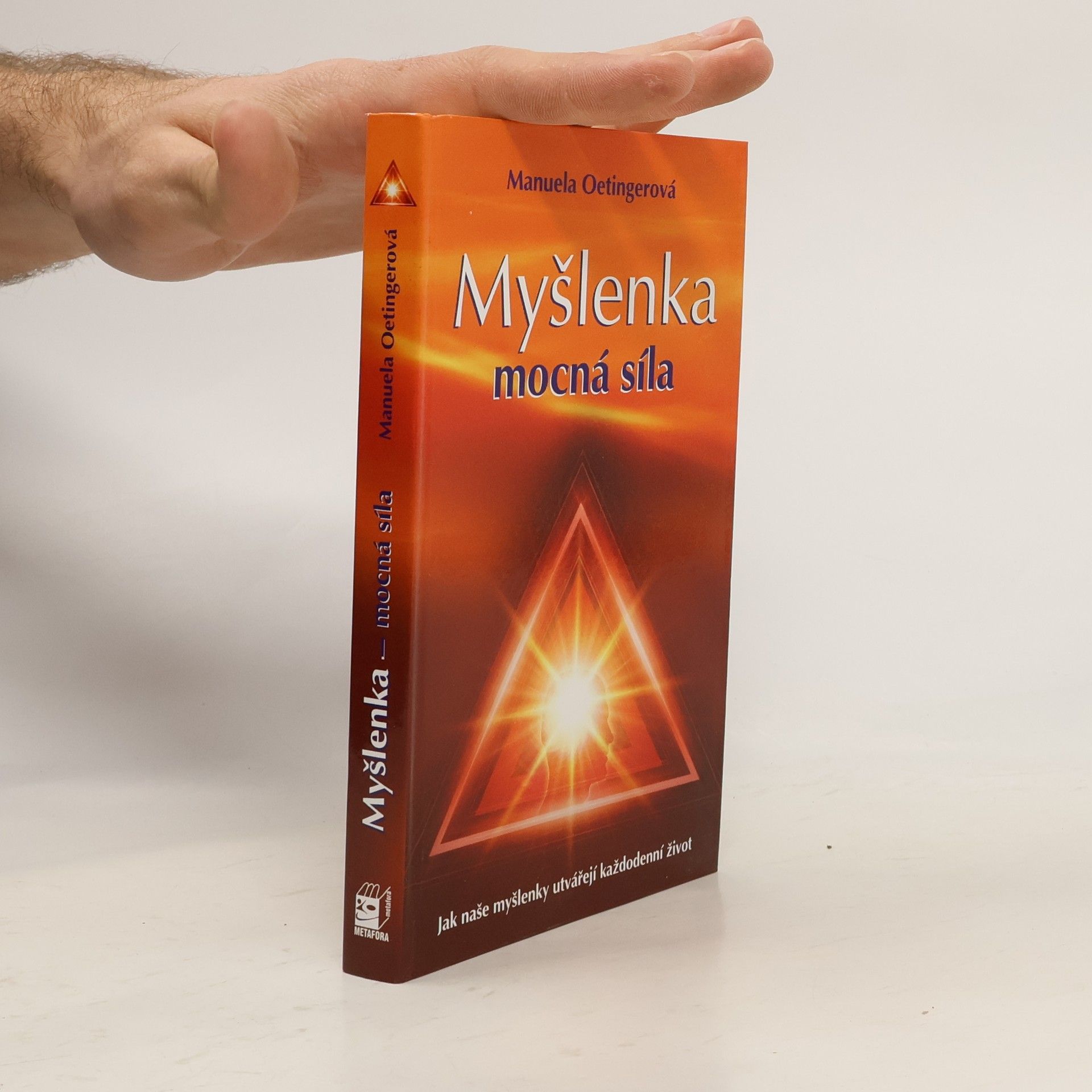 Manuela Oetinger Myšlenka - mocná síla