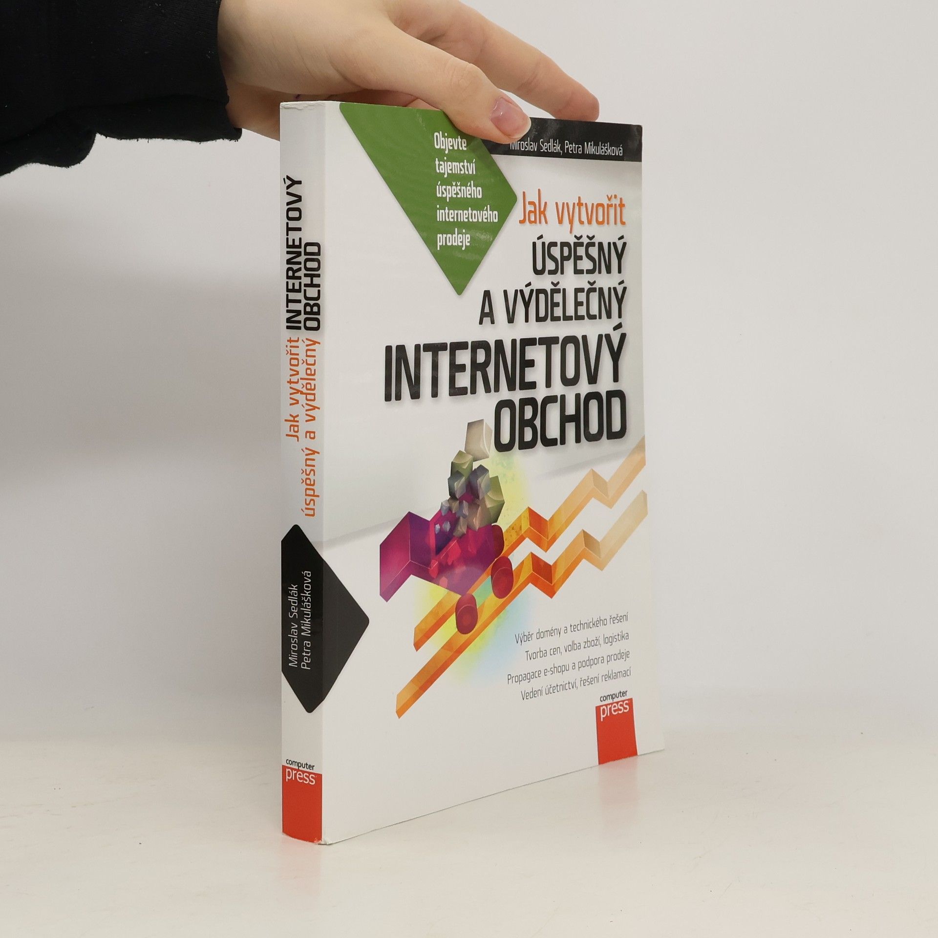Mirek Sedlák Jak vytvořit úspěšný a výdělečný internetový obchod