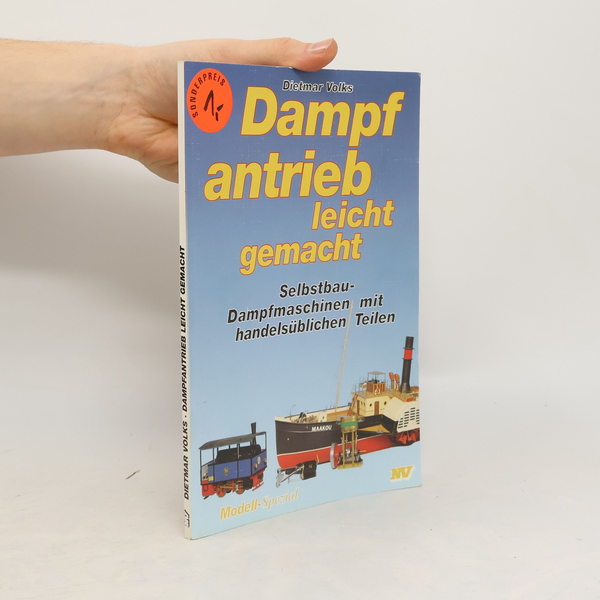 Dietmar Volks Modell-Spezial: Dampfantrieb leicht gemacht