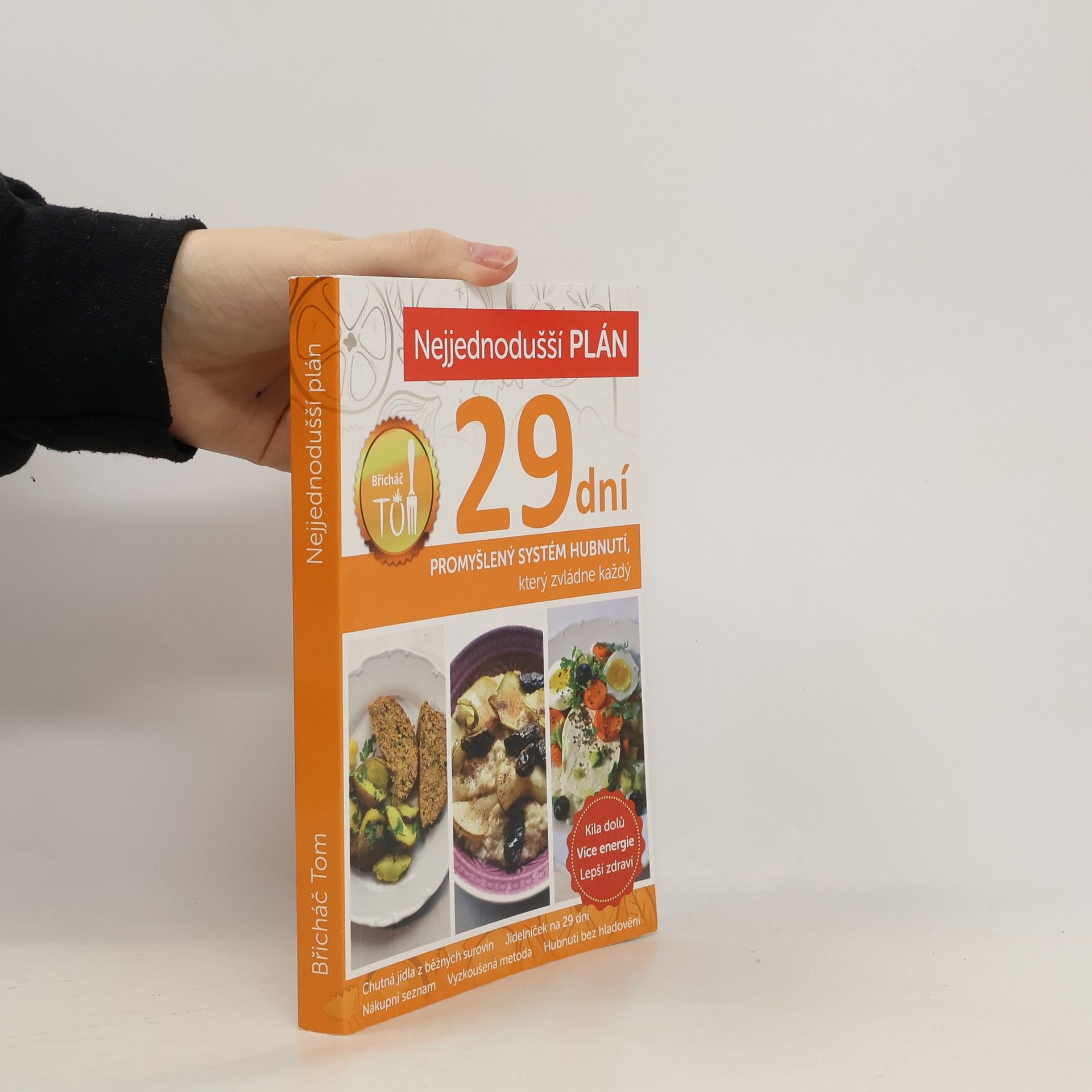 Tomáš Kosačík Nejjednodušší plán na 29 dní. Břicháč Tom