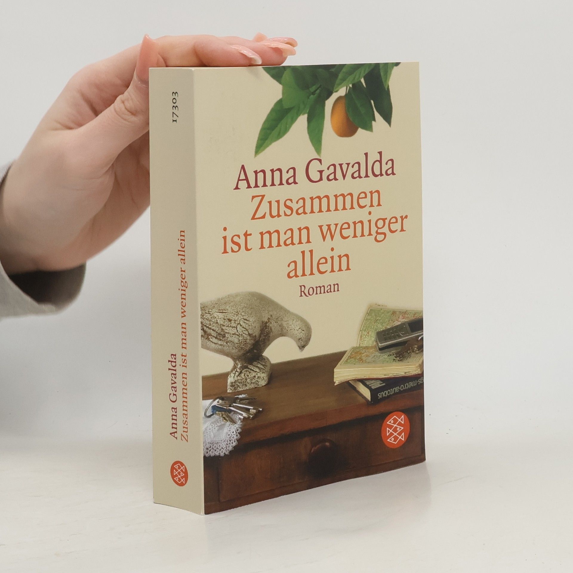 Anna Gavalda Zusammen ist man weniger allein