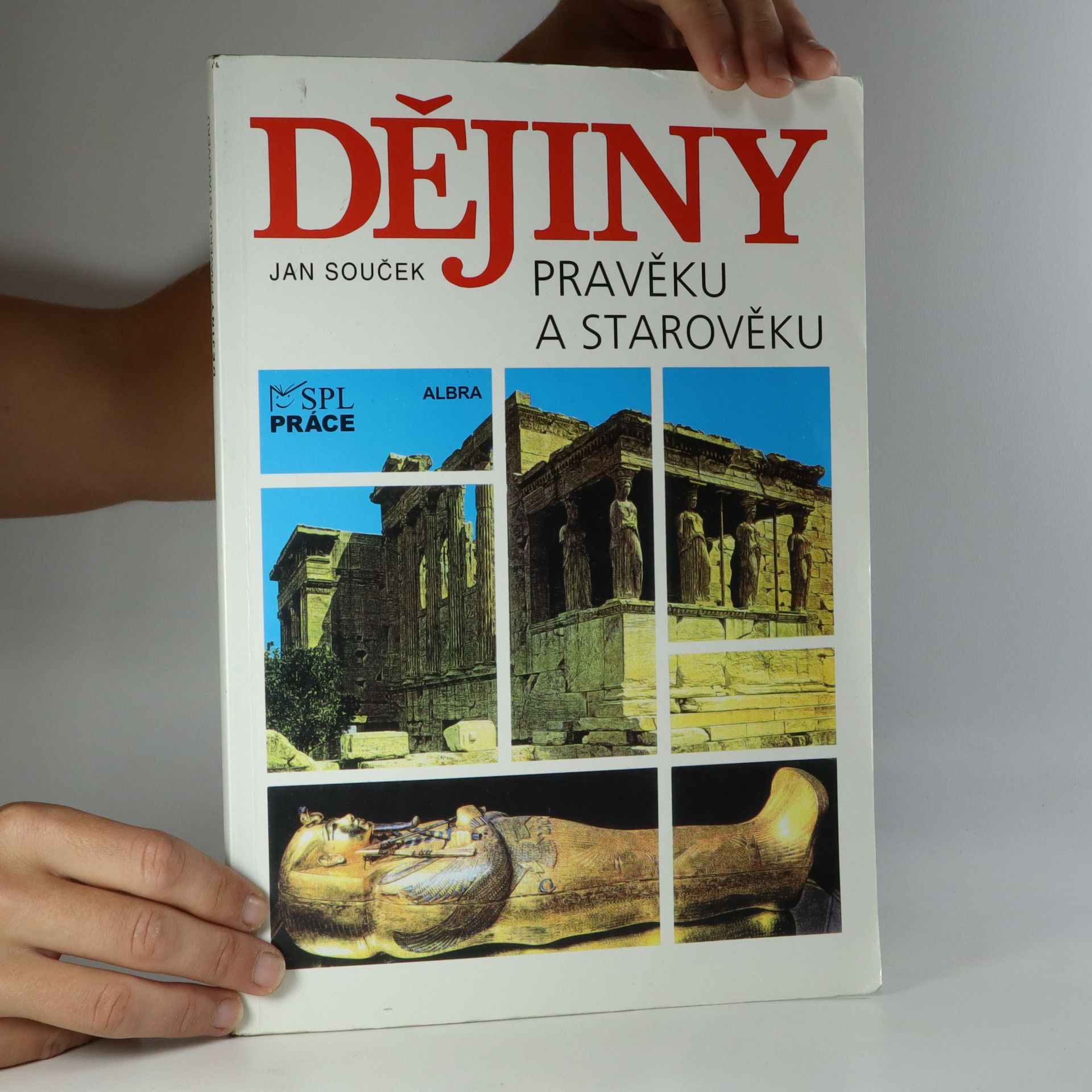 Jan Souček Dějiny pravěku a starověku
