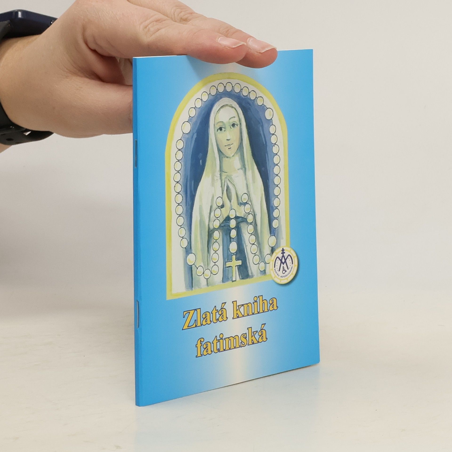 Kolektív autorov Zlatá kniha fatimská