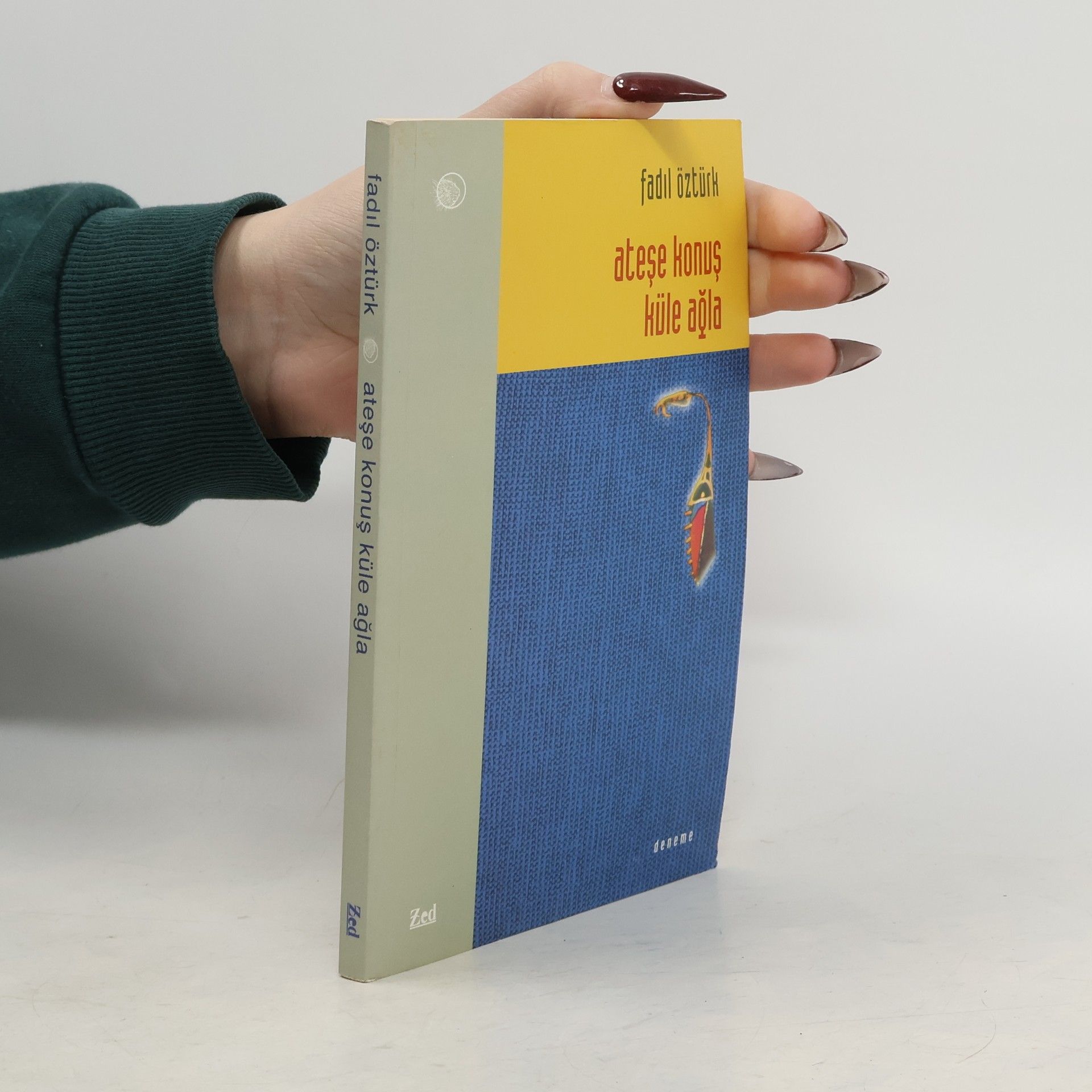 Fadıla Öztürka Ateşe konuş küle ağla