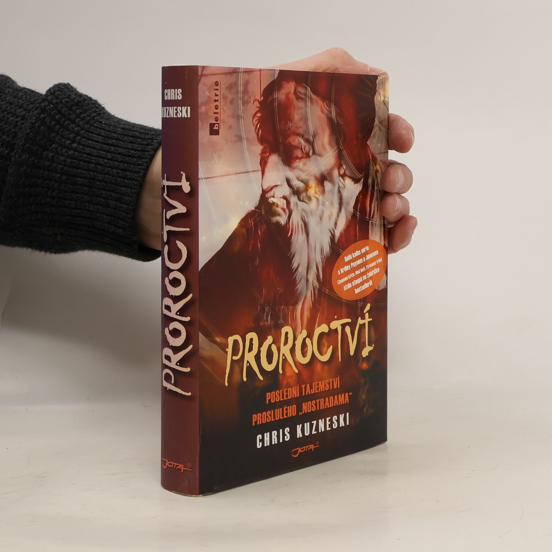Chris Kuzneski Proroctví : Poslední tajemství proslulého "Nostradama"